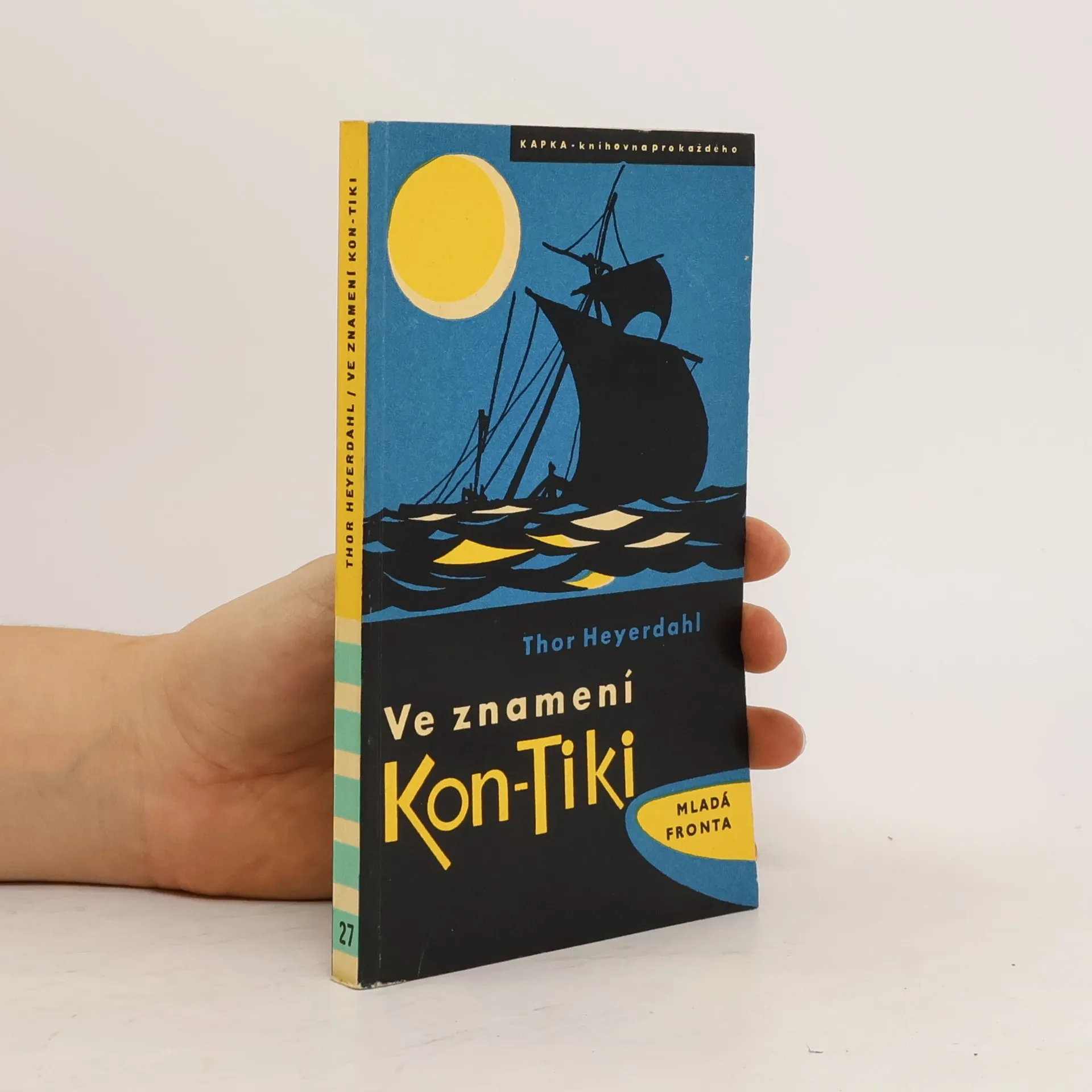 Ve znamení Kon-Tiki | Book | Thor Heyerdahl | CS