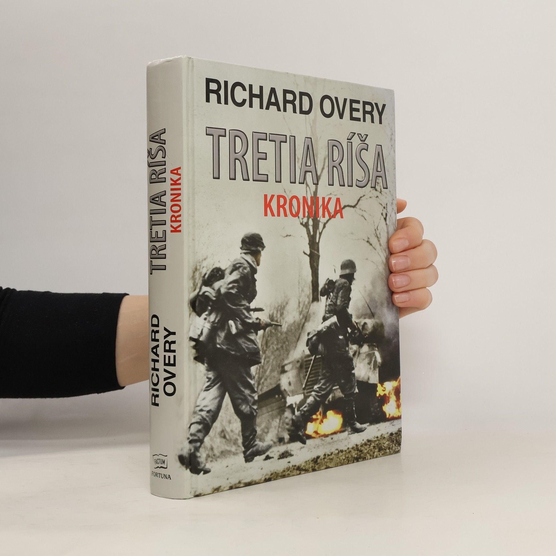 Richard Overy Tretia ríša: Kronika