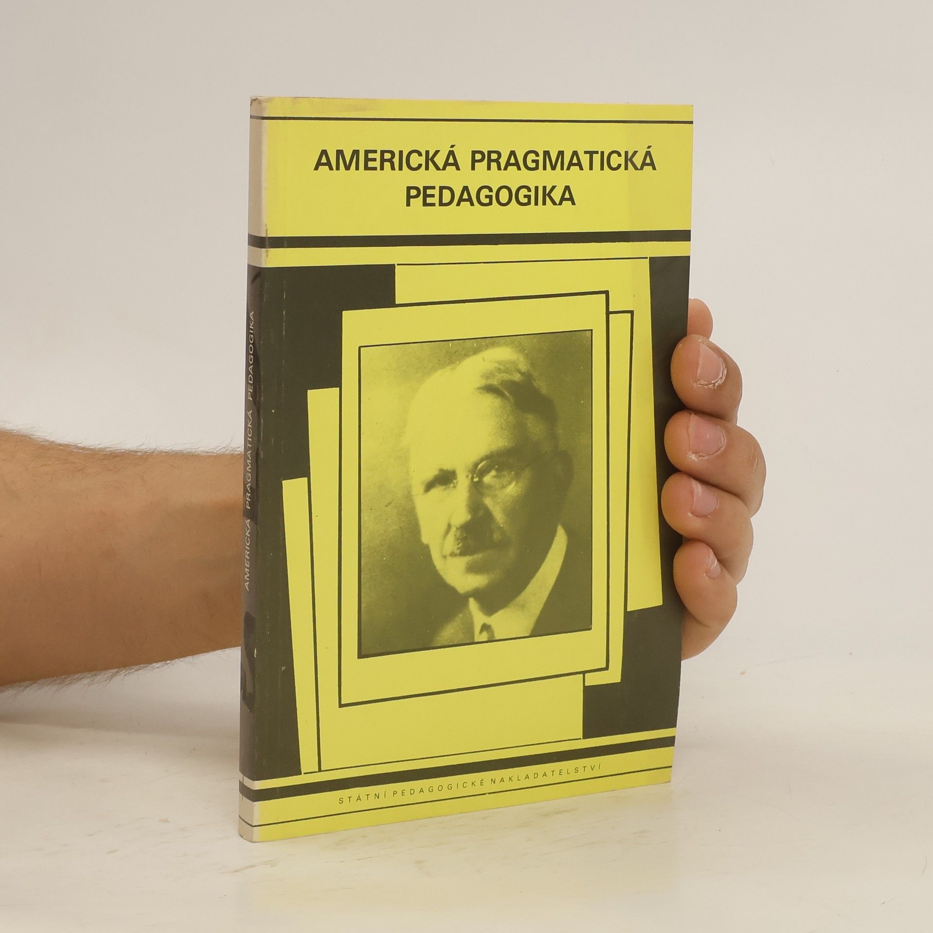 František Singule Americká pragmatická pedagogika