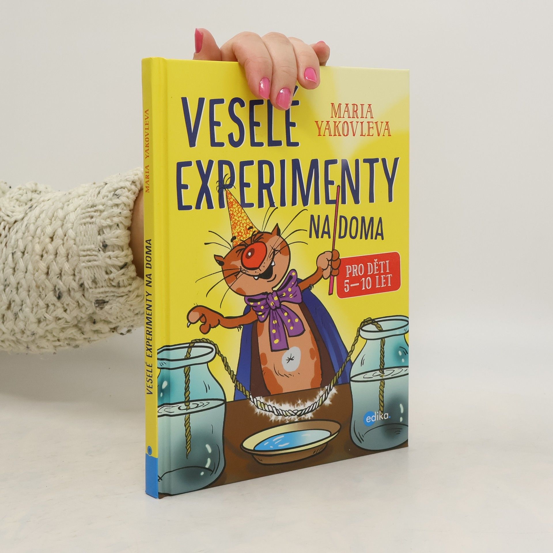 Marija Aleksandrovna Jakovleva Veselé experimenty na doma