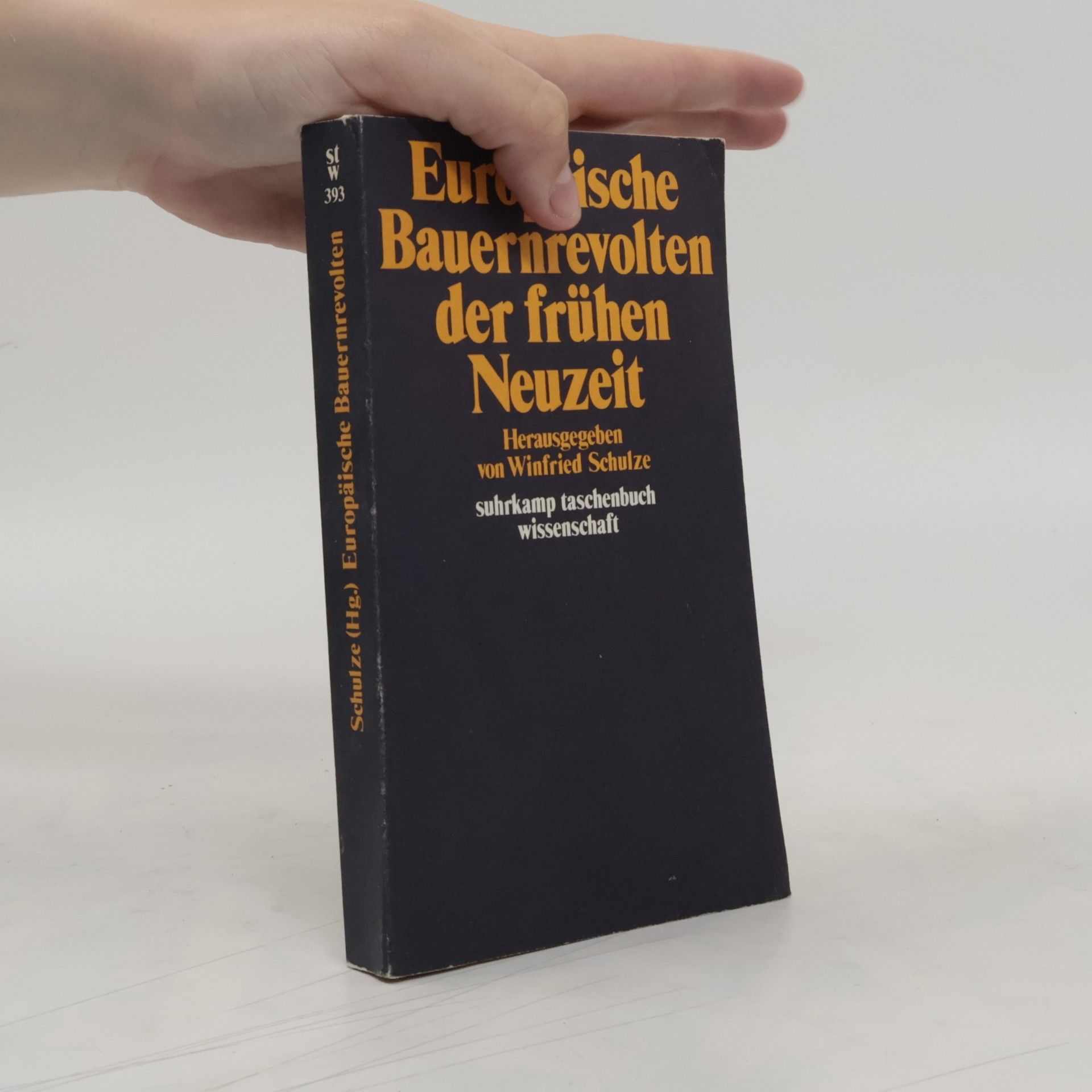 Winfried Schulze Europäische Bauernrevolten der frühen Neuzeit