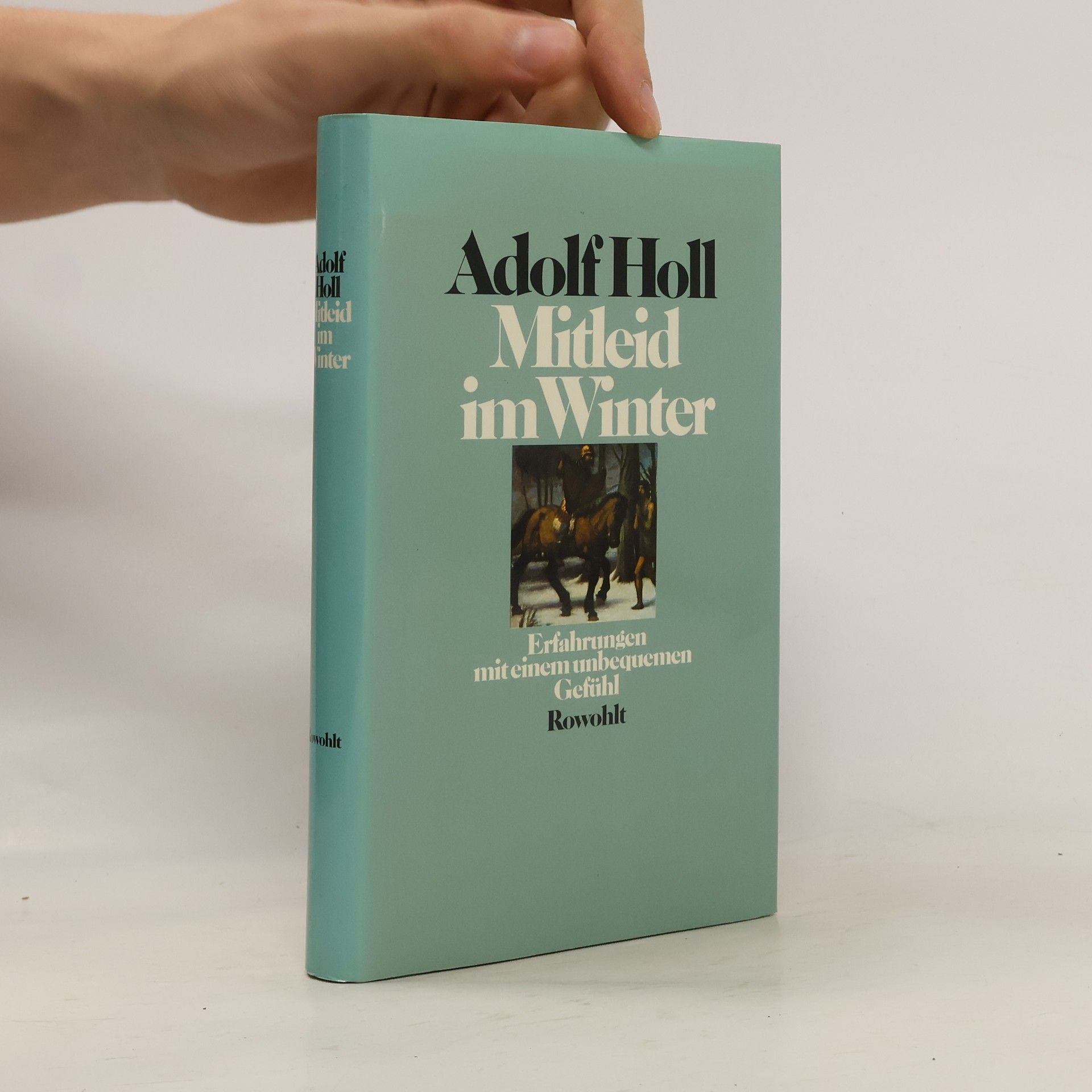 Adolf Holl Mitleid im Winter