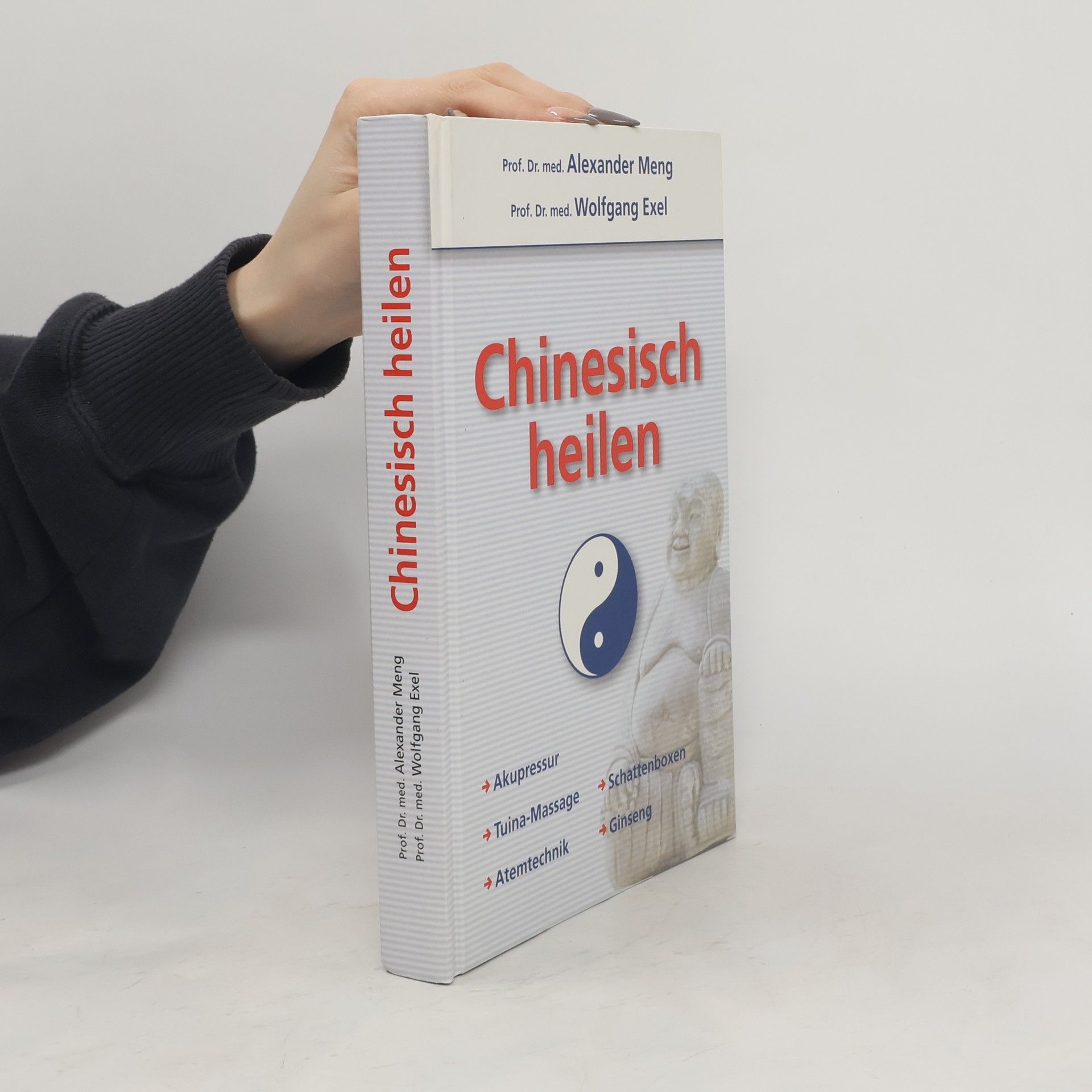 Alexander Chao-Lai Meng Chinesisch heilen