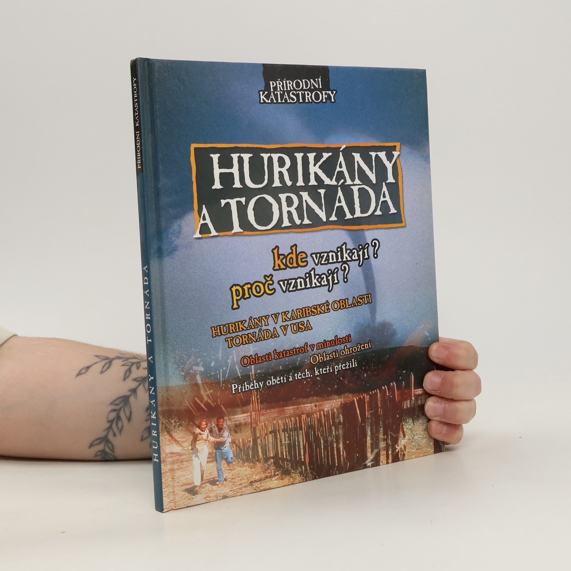 Neil Morris Hurikány a tornáda: Kde vznikají? proč vznikají?