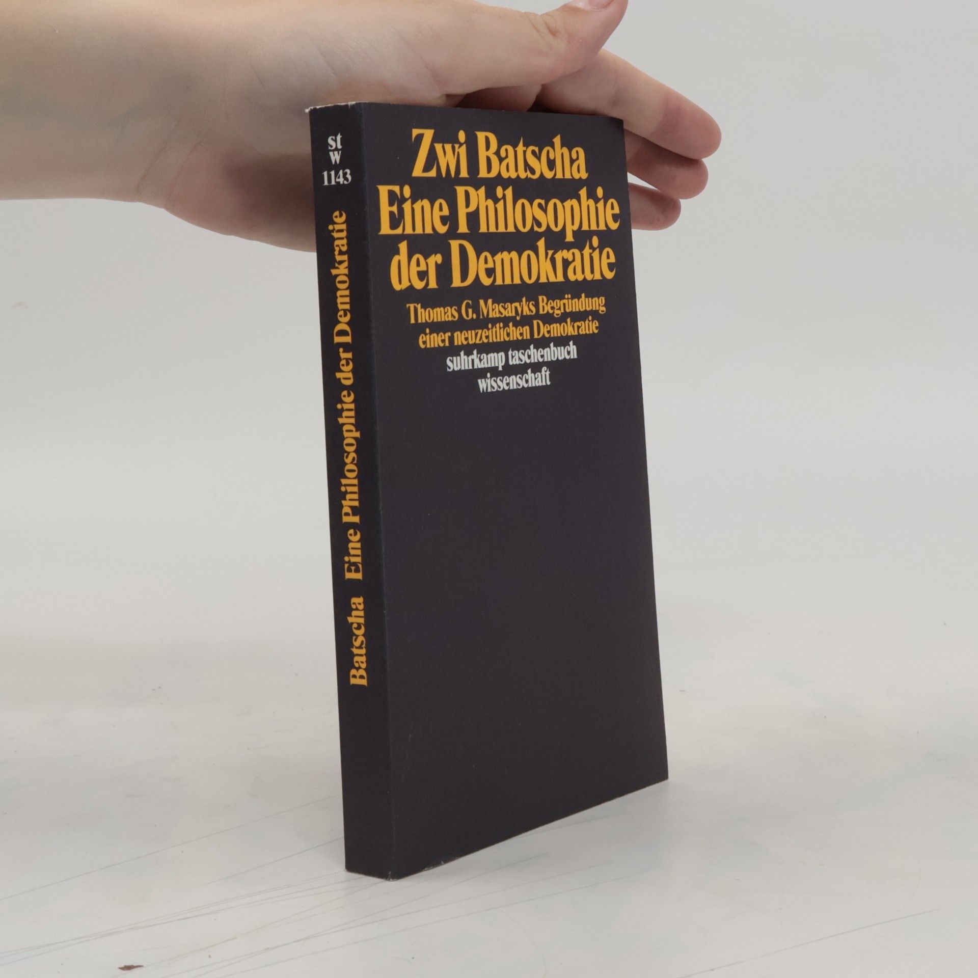 Zwi Batscha Eine Philosophie der Demokratie