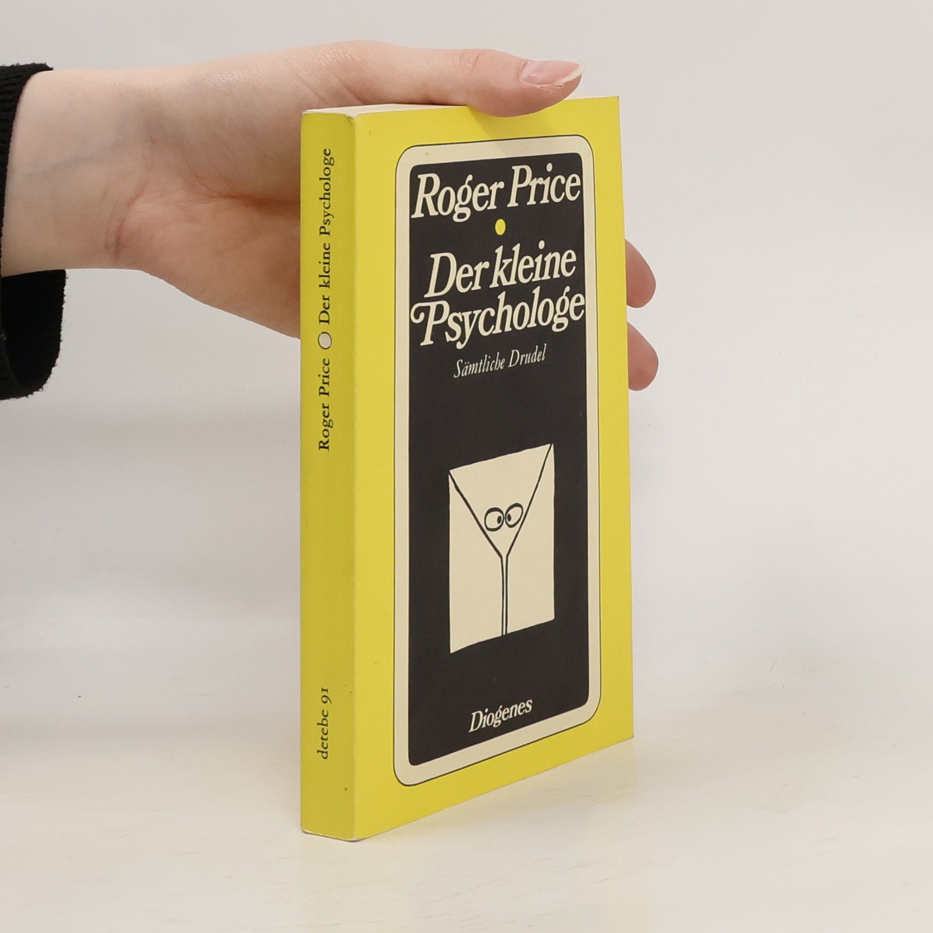 Roger Price Der kleine Psychologe oder analysiere dich selbst - und deine Freunde