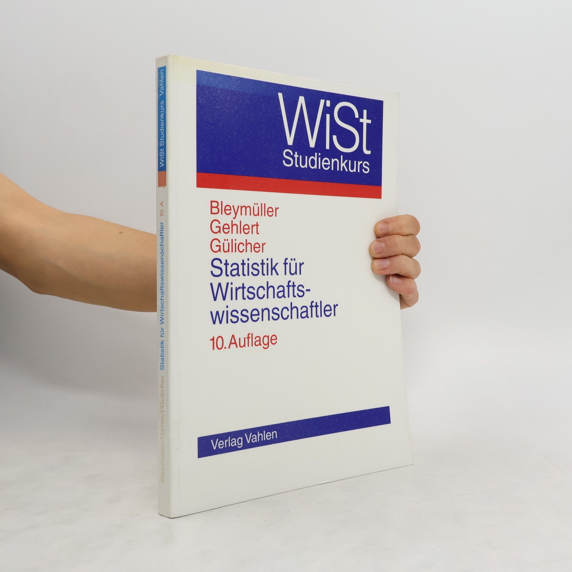 Josef Bleymüller Statistik für Wirtschaftswissenschaftler