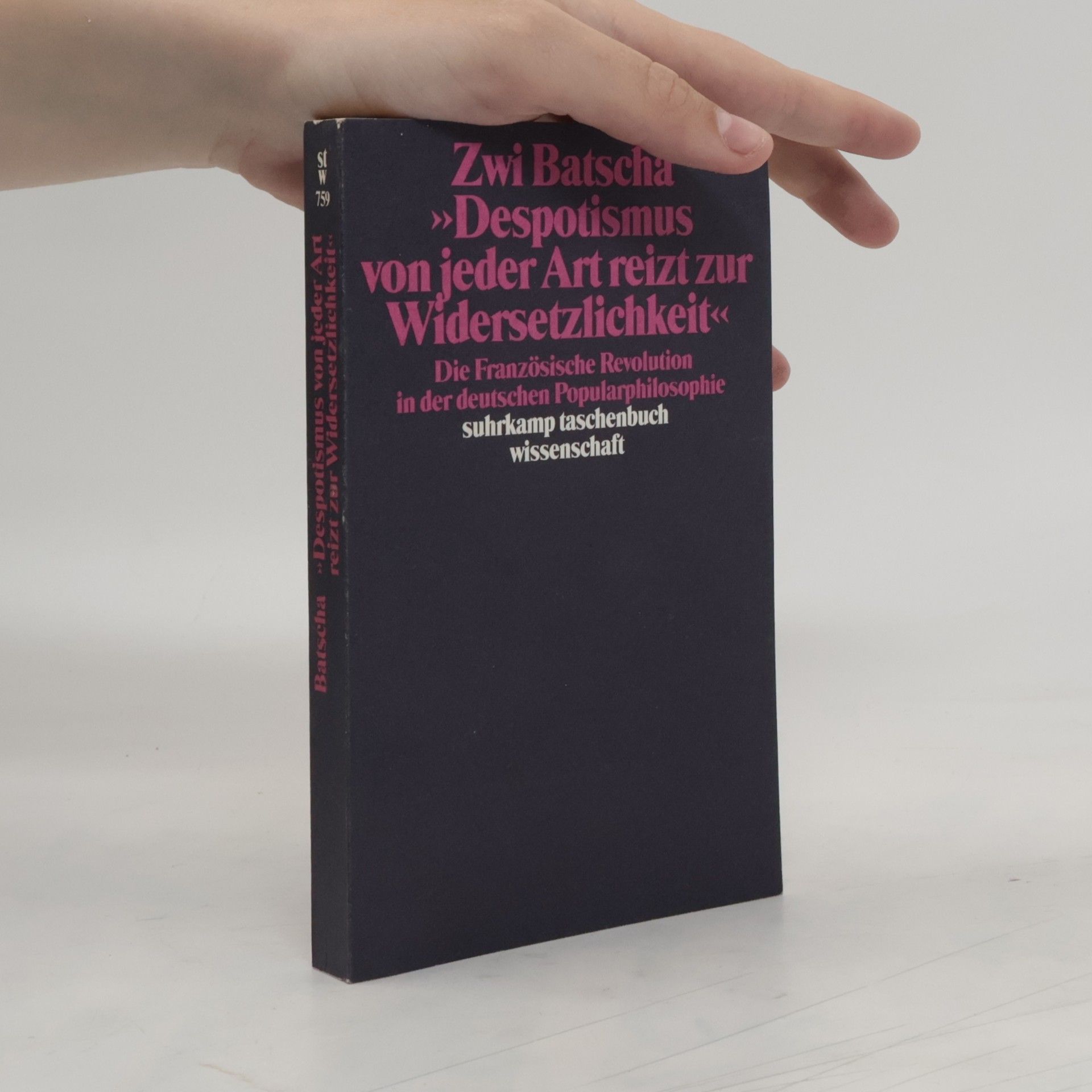 Zwi Batscha "Despotismus von jeder Art reizt zur Widersetzlichkeit"