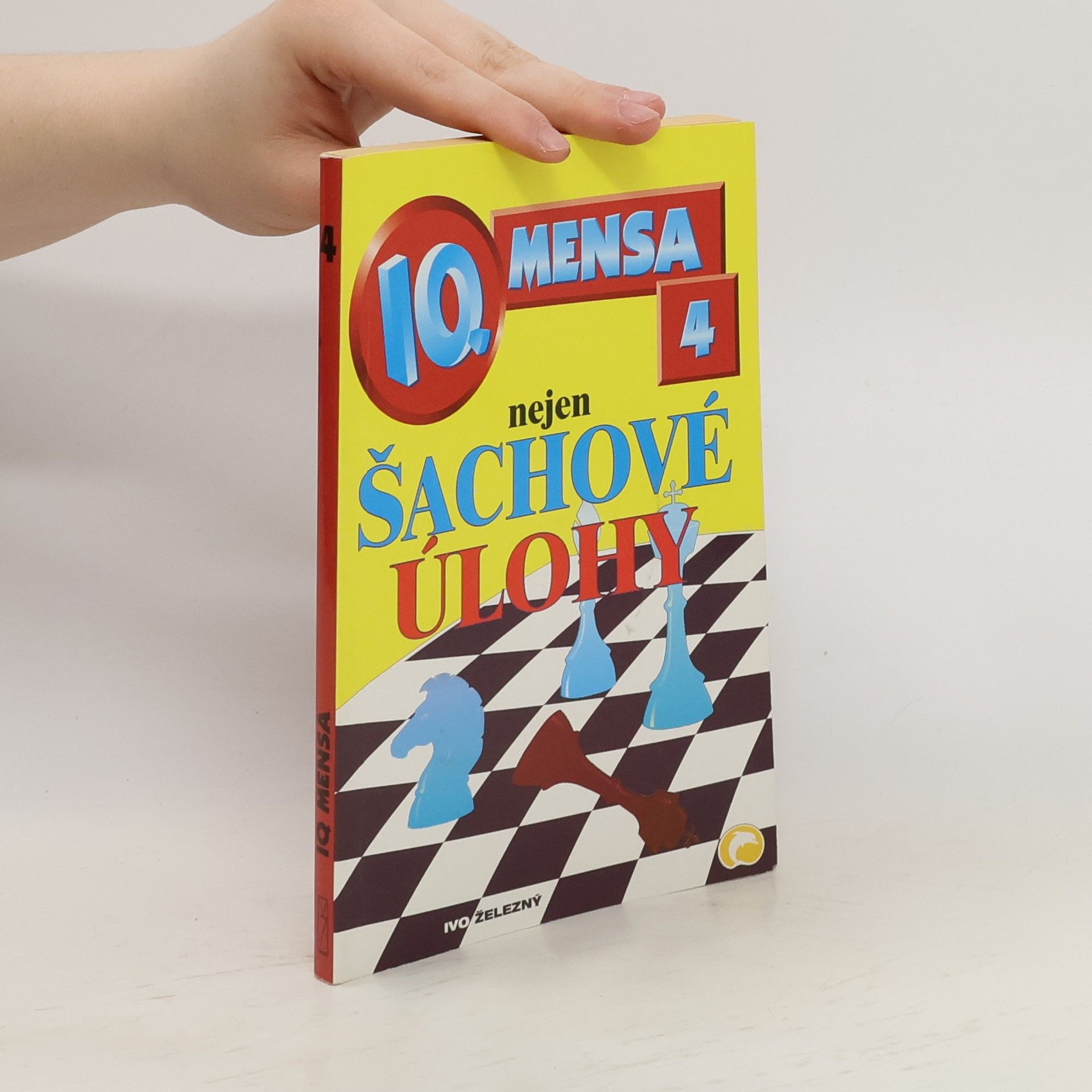 Ivo Železný IQ Mensa 4. Nejen šachové úlohy