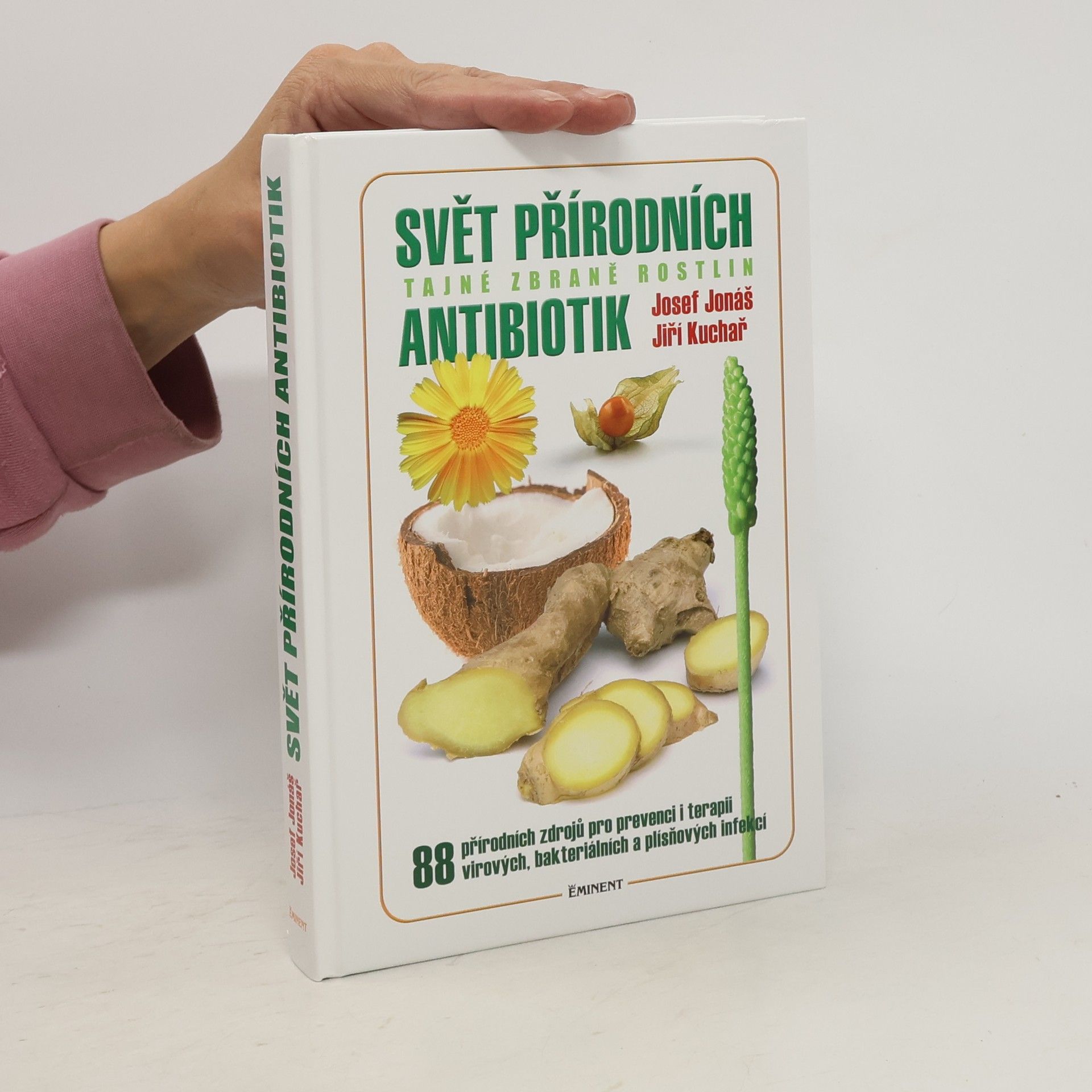 Josef Jonáš Svět přírodních antibiotik
