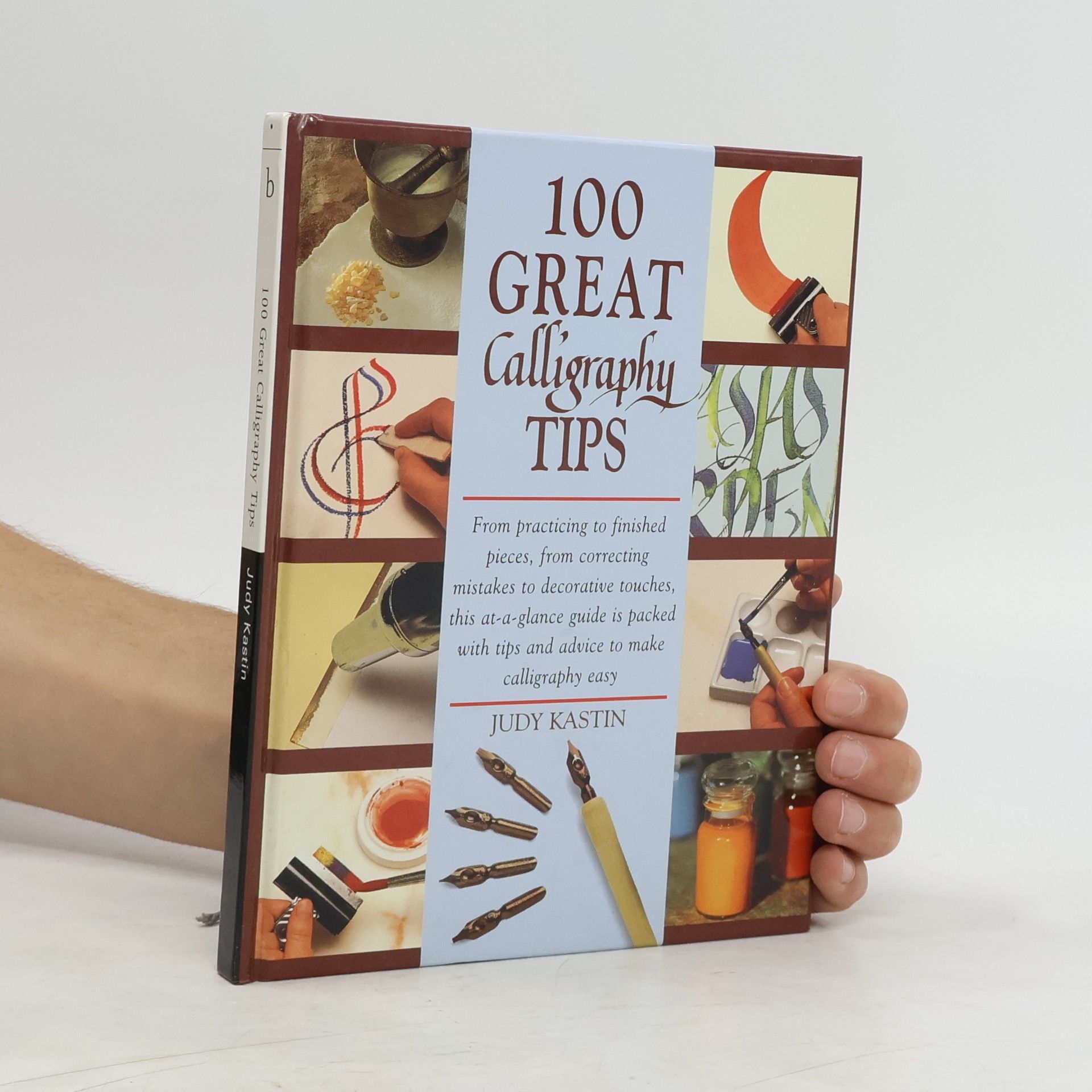 Judy Kastin 100 Great Calligraphy Tips