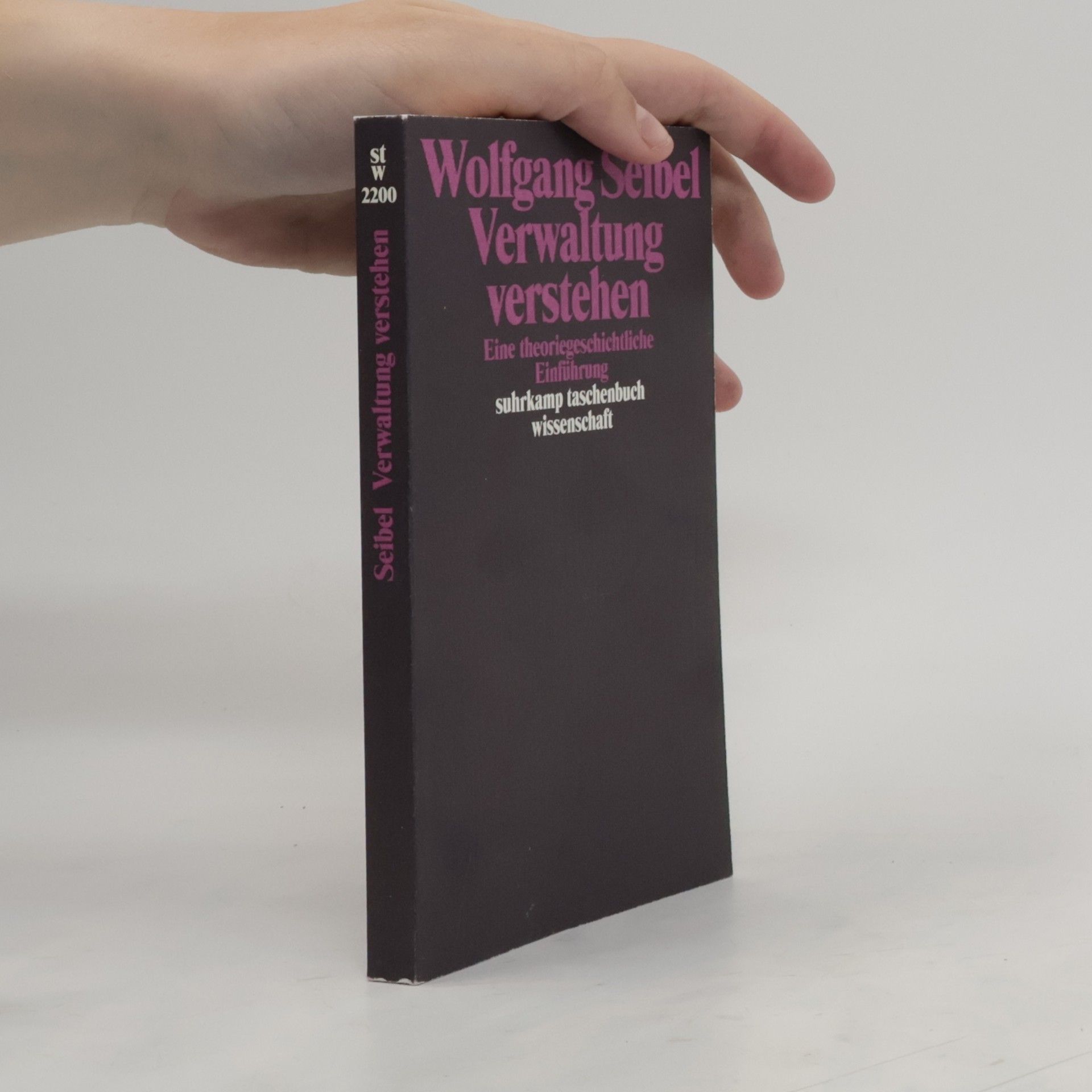 Wolfgang Seibel Verwaltung verstehen