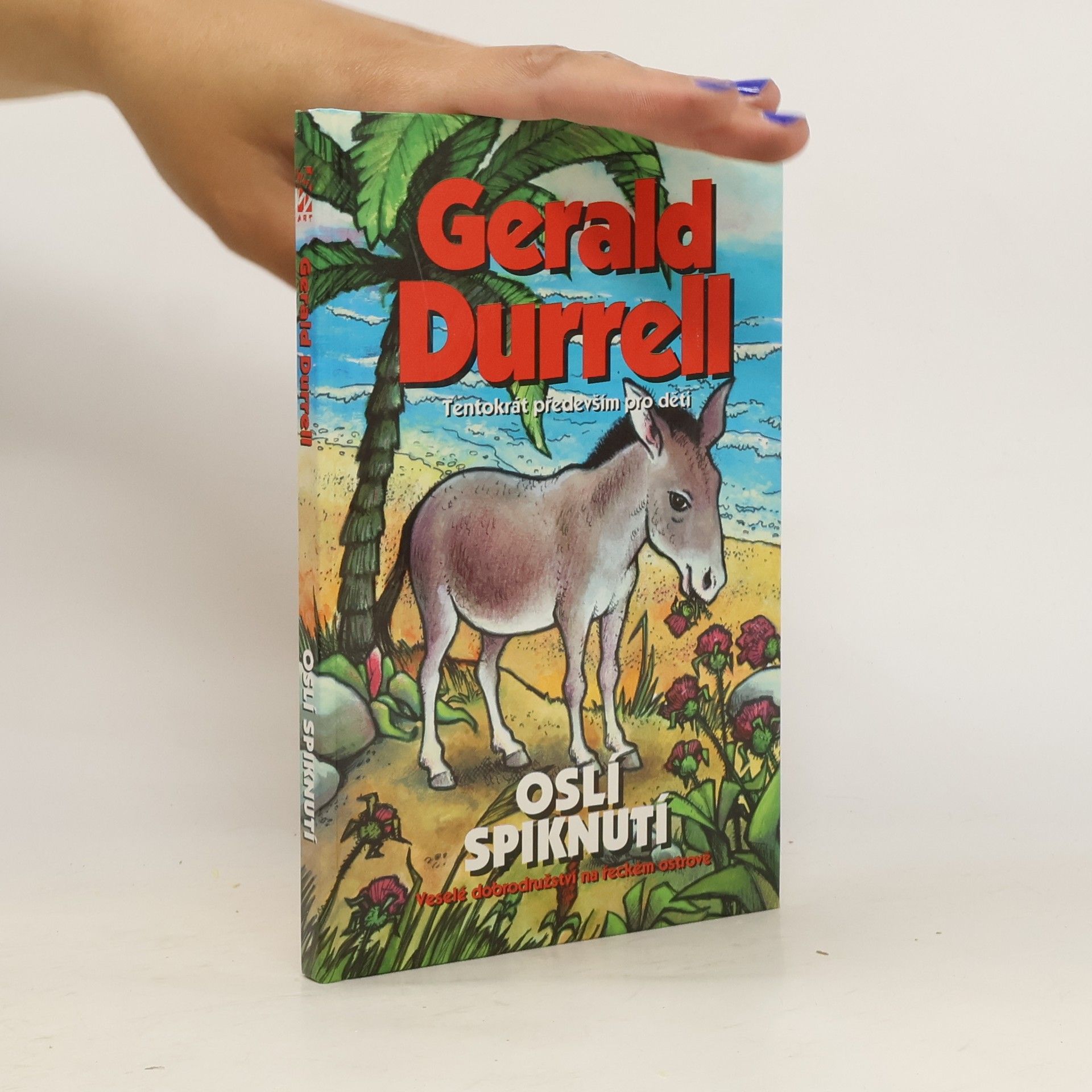 Gerald Durrell Oslí spiknutí