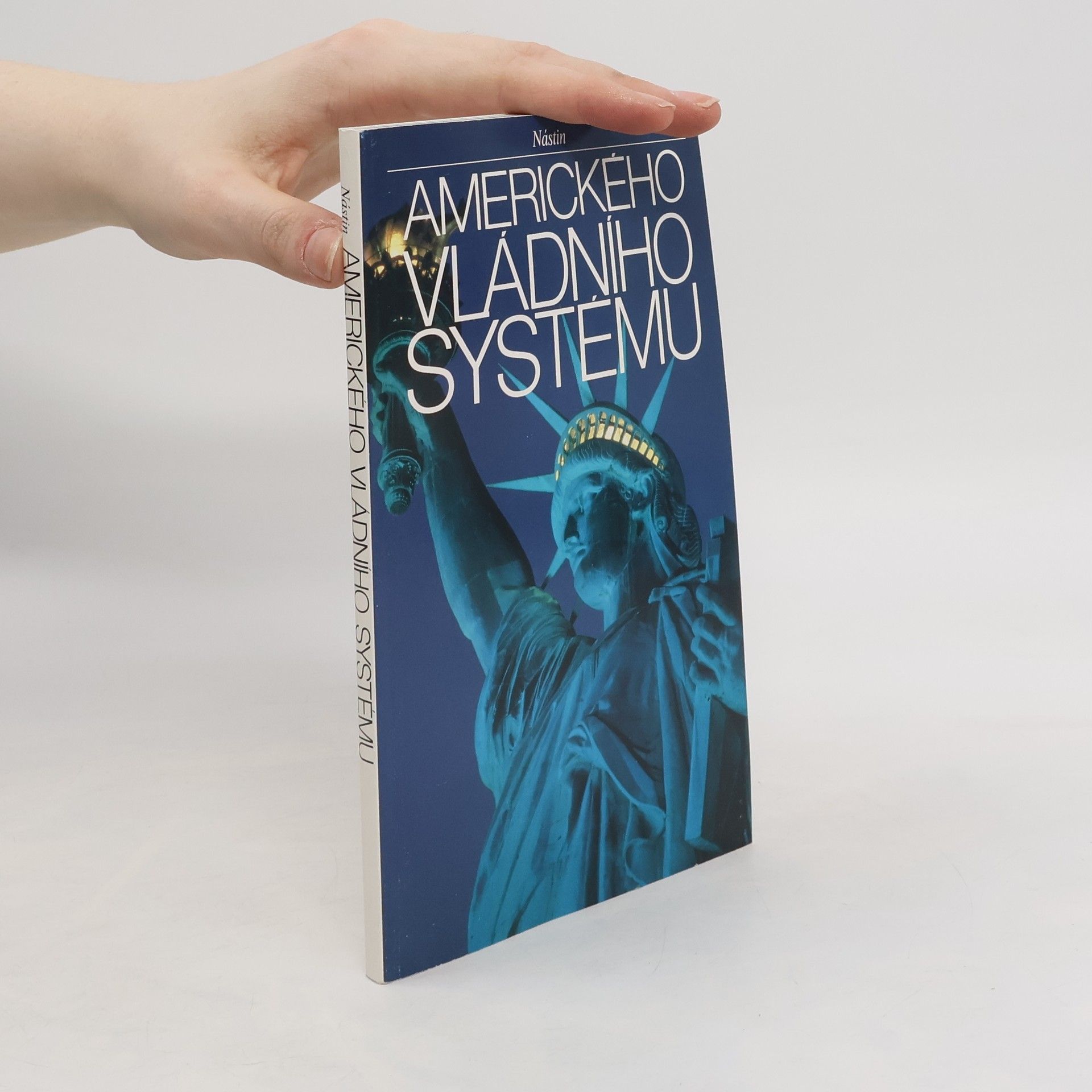 Richard C. Schroeder Nástin amerického vládního systému