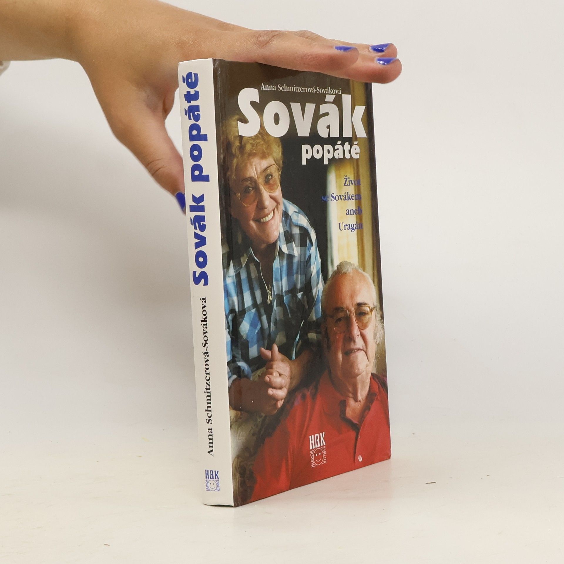 Anna Sováková Sovák popáté. Život se Sovákem, aneb, Uragán