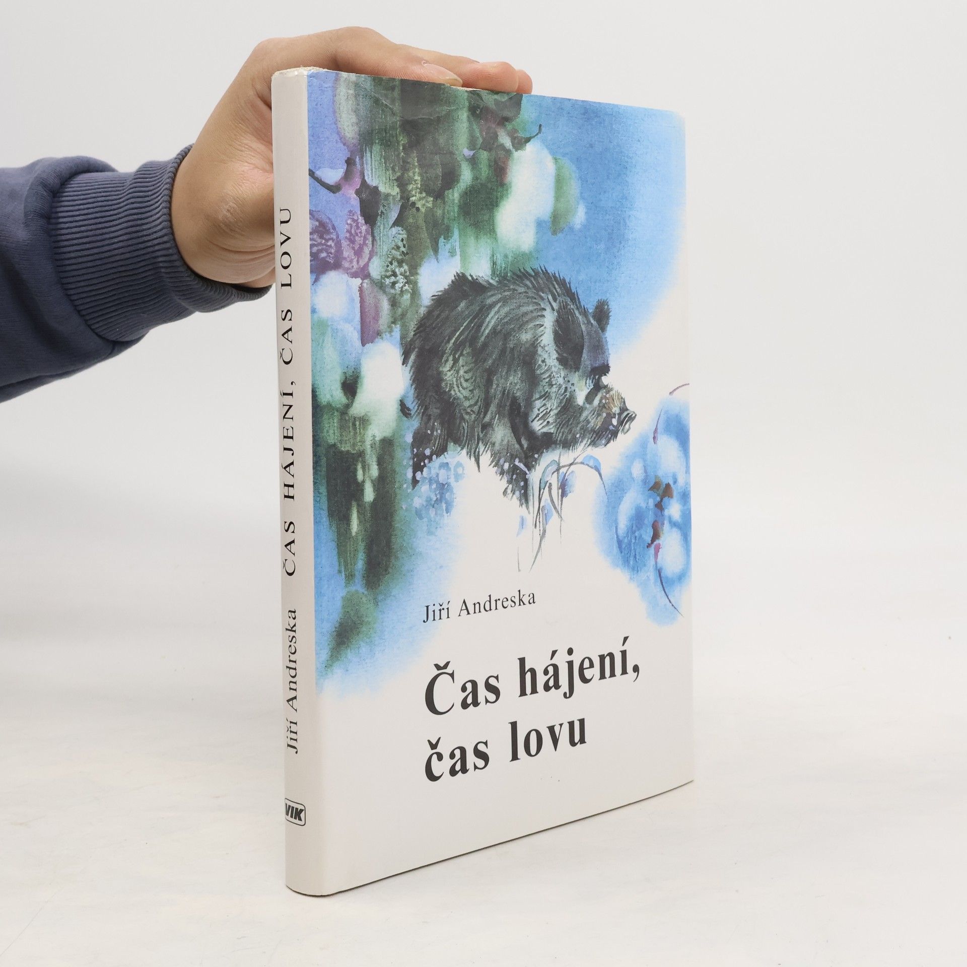 Jiří Andreska Čas hájení, čas lovu