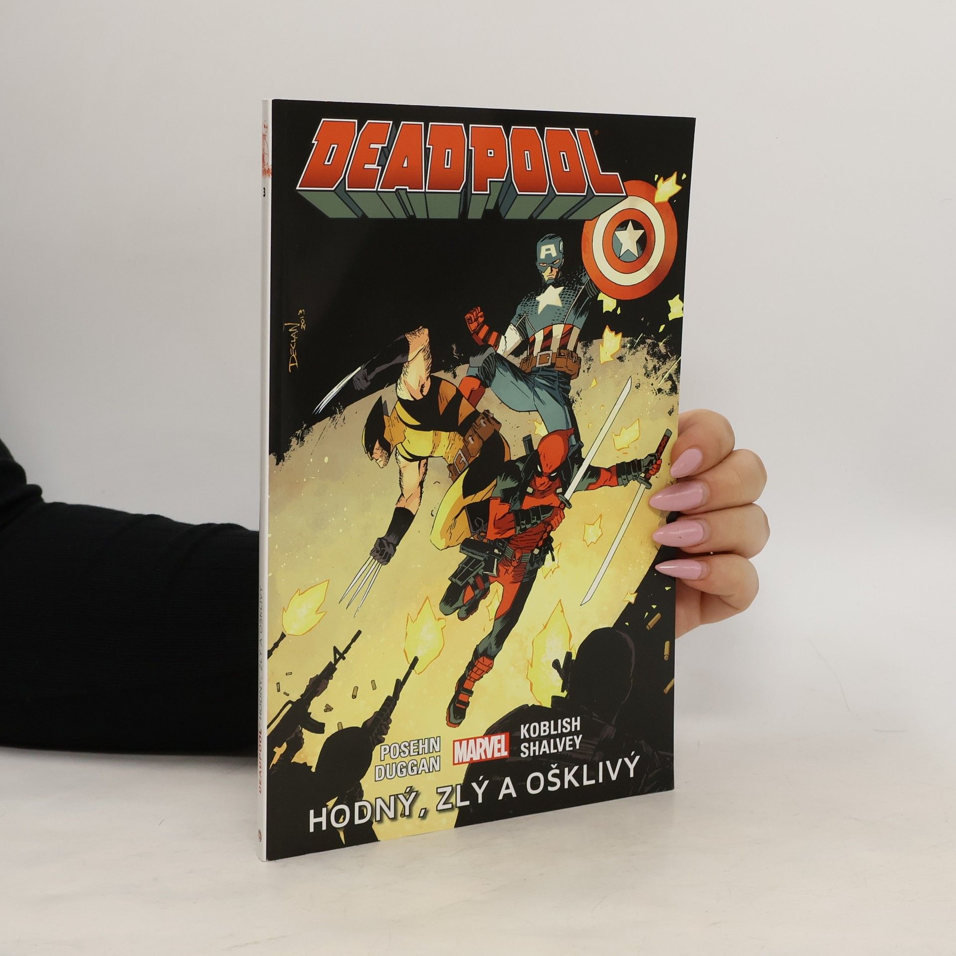Gerry Duggan Deadpool 3. Hodný, zlý a ošklivý