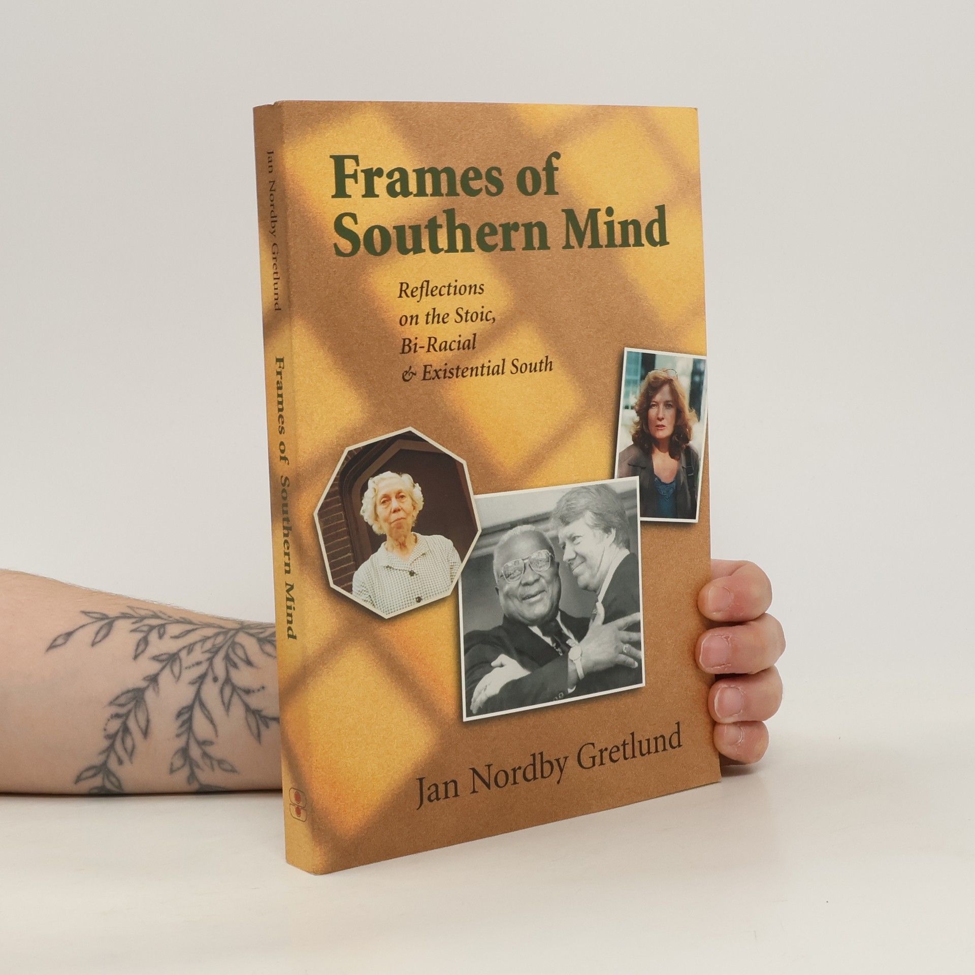 Jan Nordby Gretlund Frames of Southern Mind