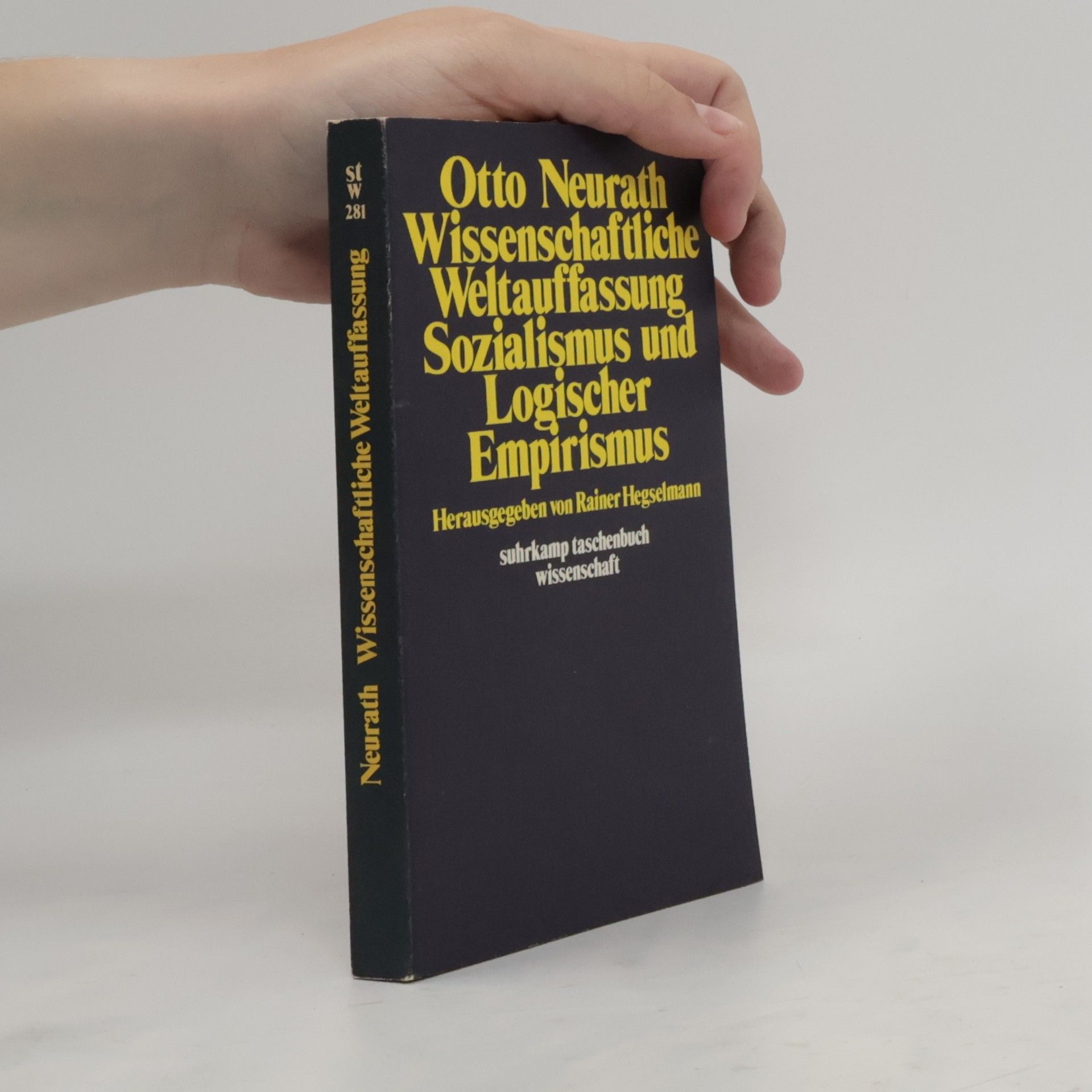 Otto Neurath Wissenschaftliche Weltauffassung, Sozialismus und logischer Empirismus