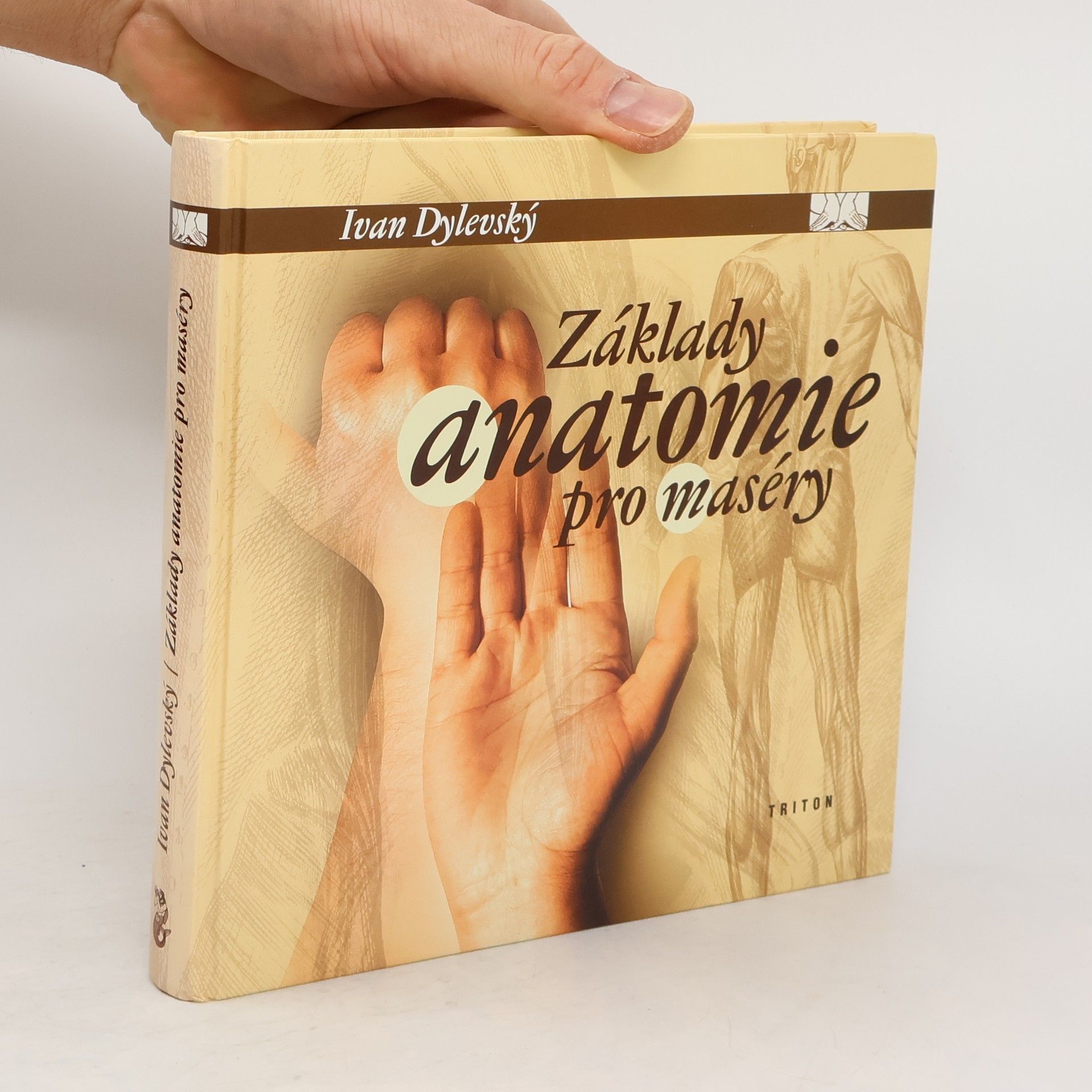 Ivan Dylevský Základy anatomie pro maséry