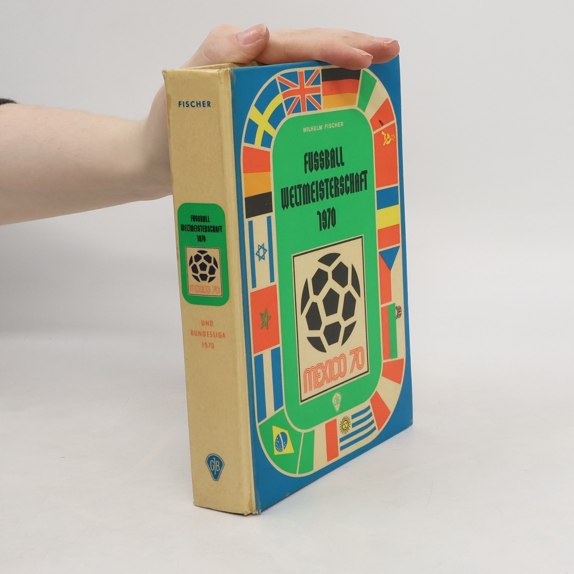 Collectif d'auteurs Fussball Weltmeisterschaft 1970