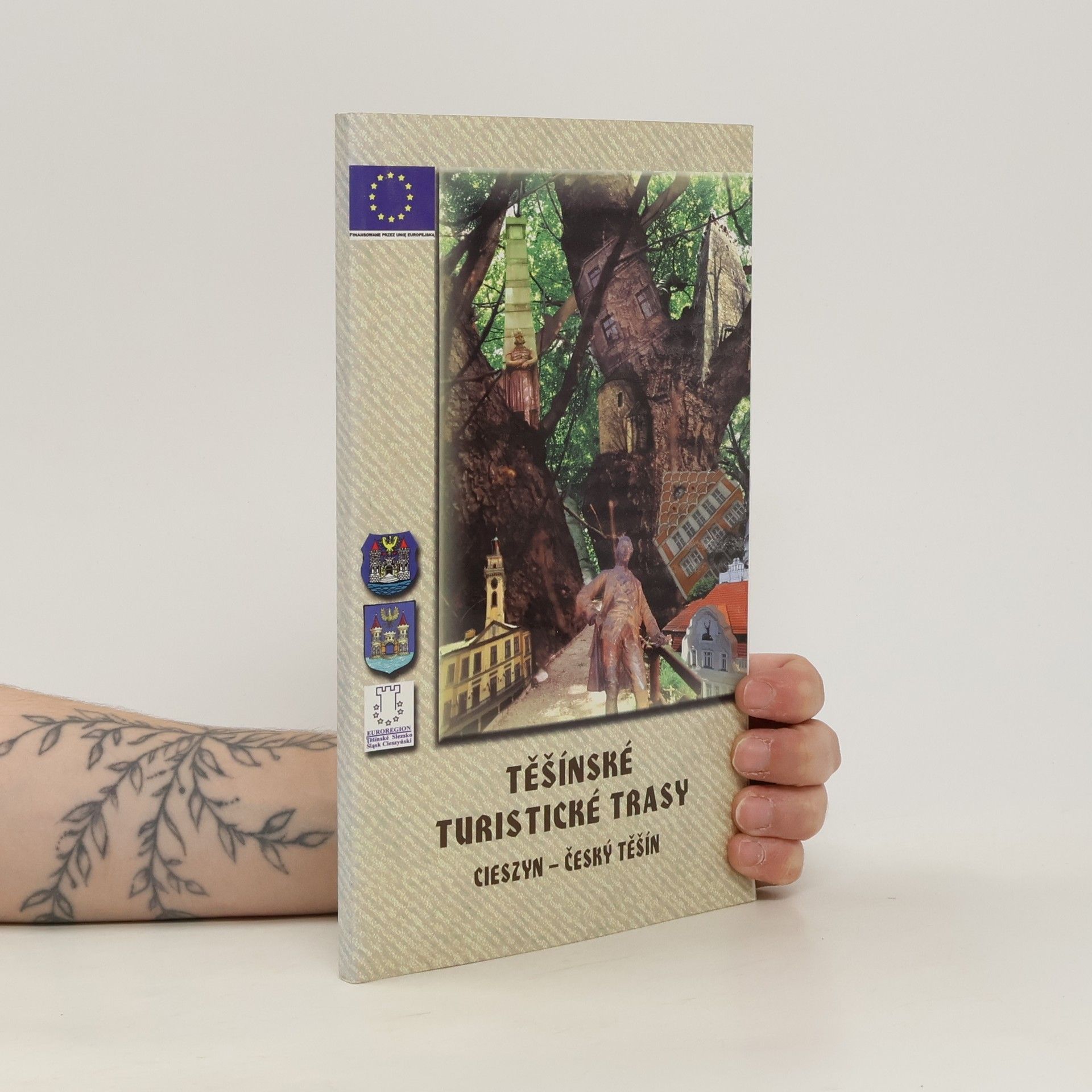 Stanisław Kawęcki Těšínské turistické trasy. Cieszyn - Český Těšín