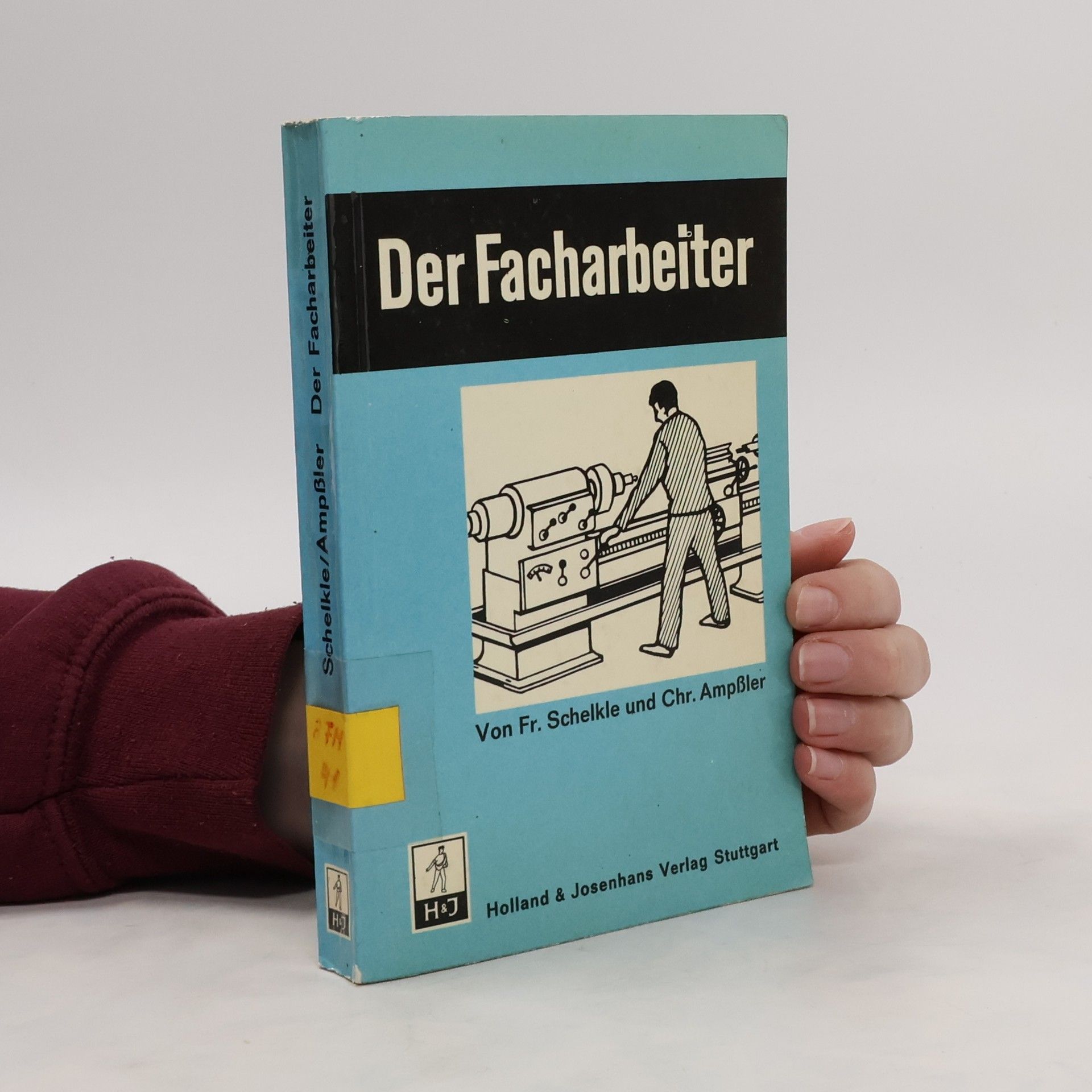 Friedrich Schelkle Der Facharbeiter