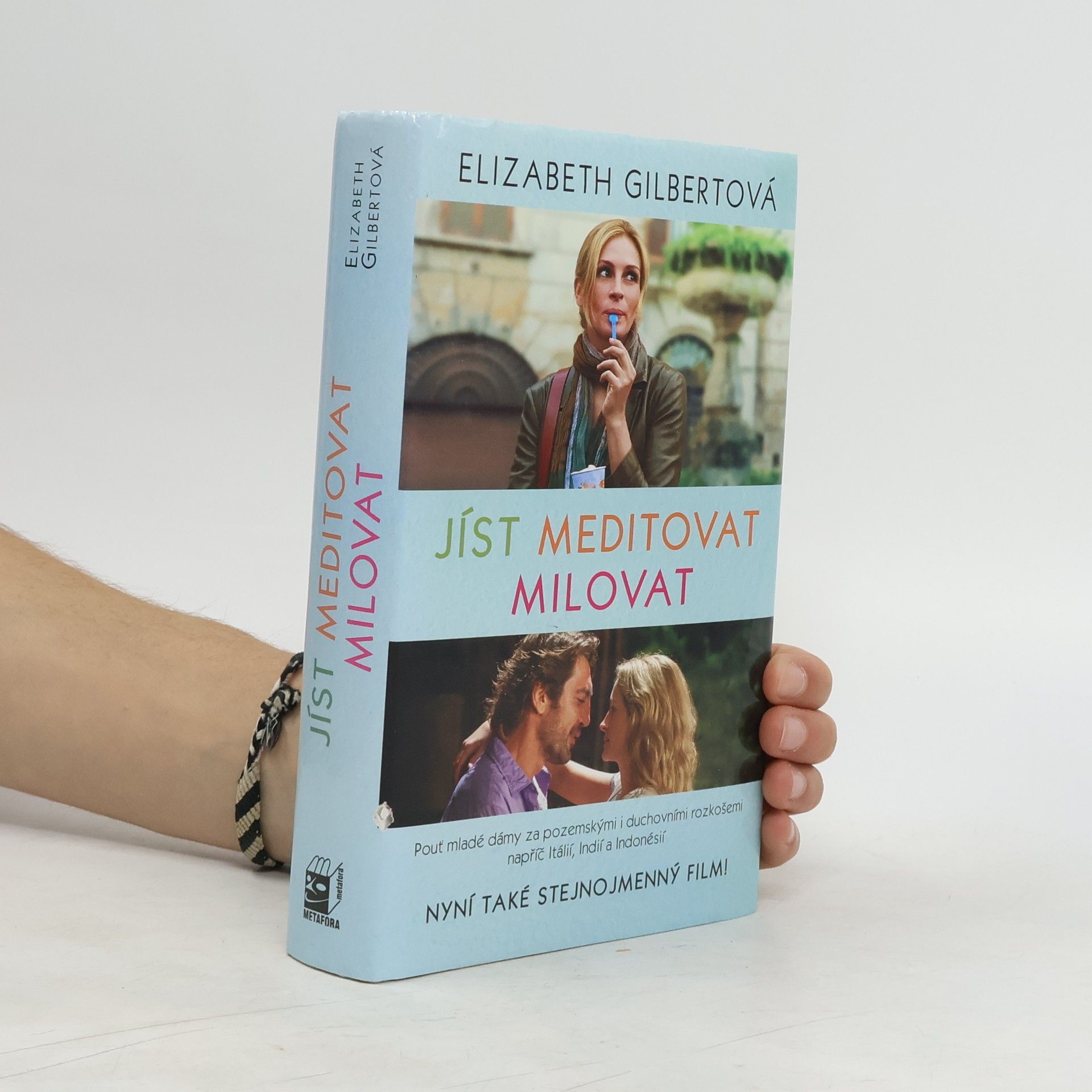Elizabeth Gilbert Jíst, meditovat, milovat