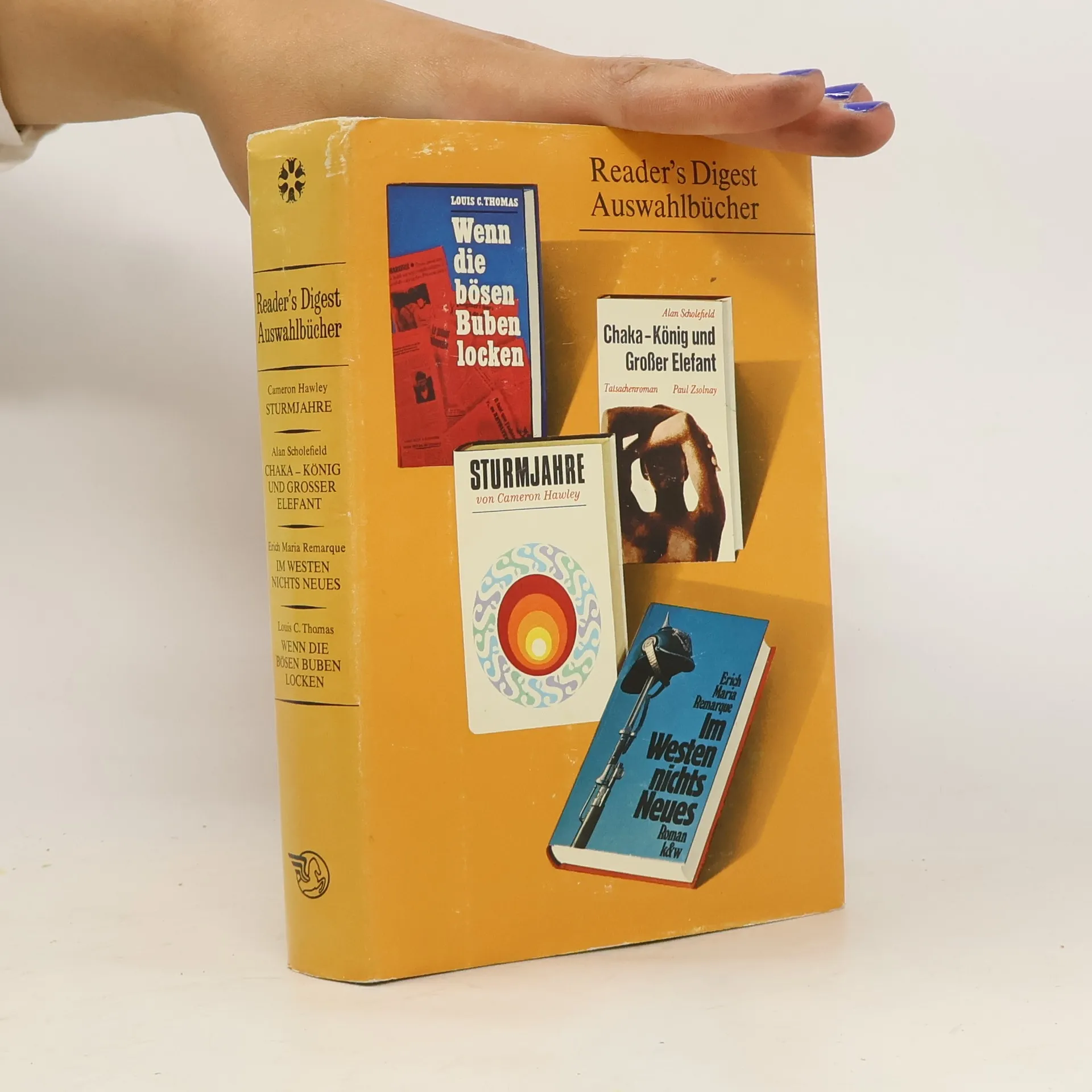 Reader's Digest Auswahlbücher. Sturmjahre. Chaka-König und Grosser Elefant. Im Westen nichts neues. Wenn die Bösen buben Locken | Buch | Hardcover