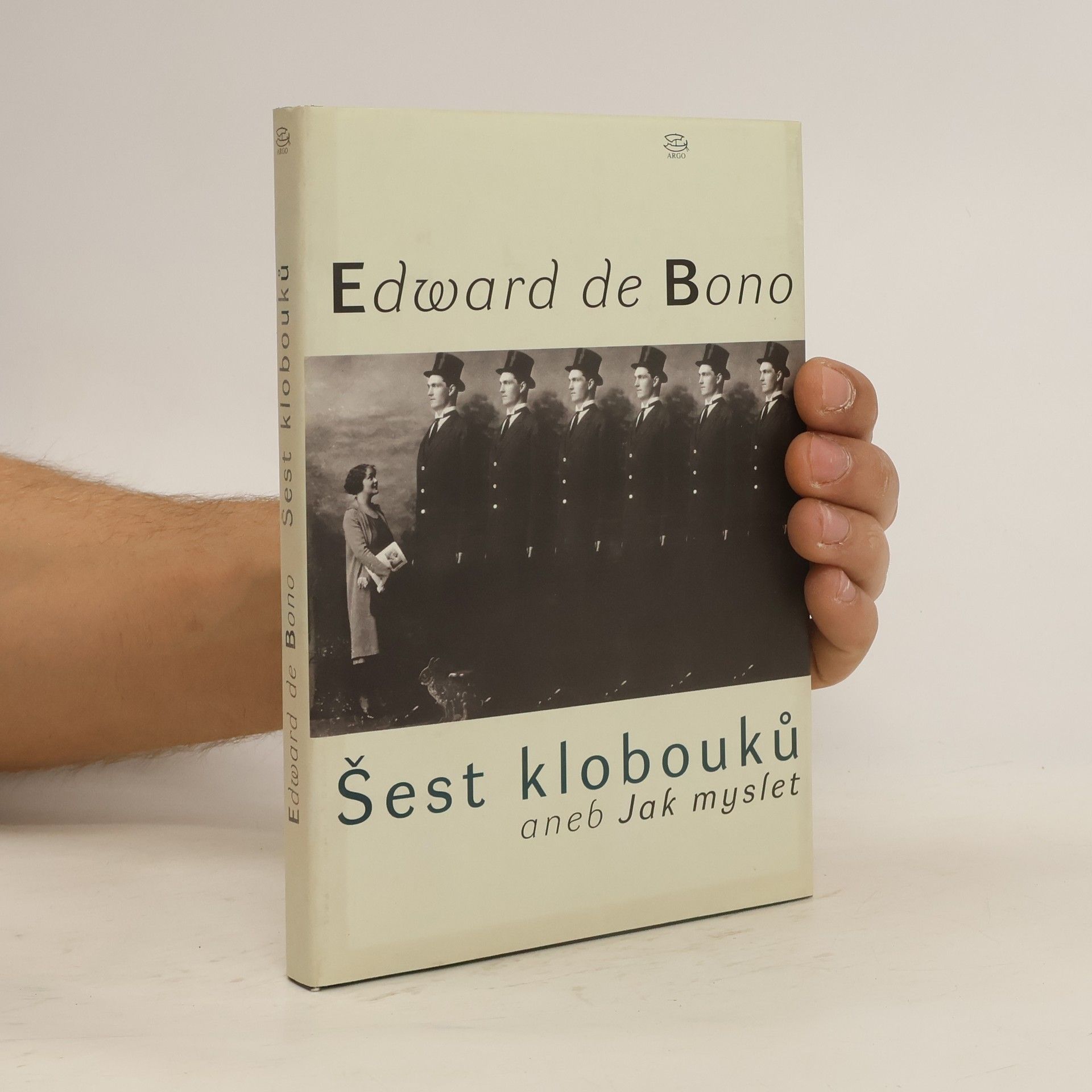 Edward de Bono Šest klobouků aneb Jak myslet