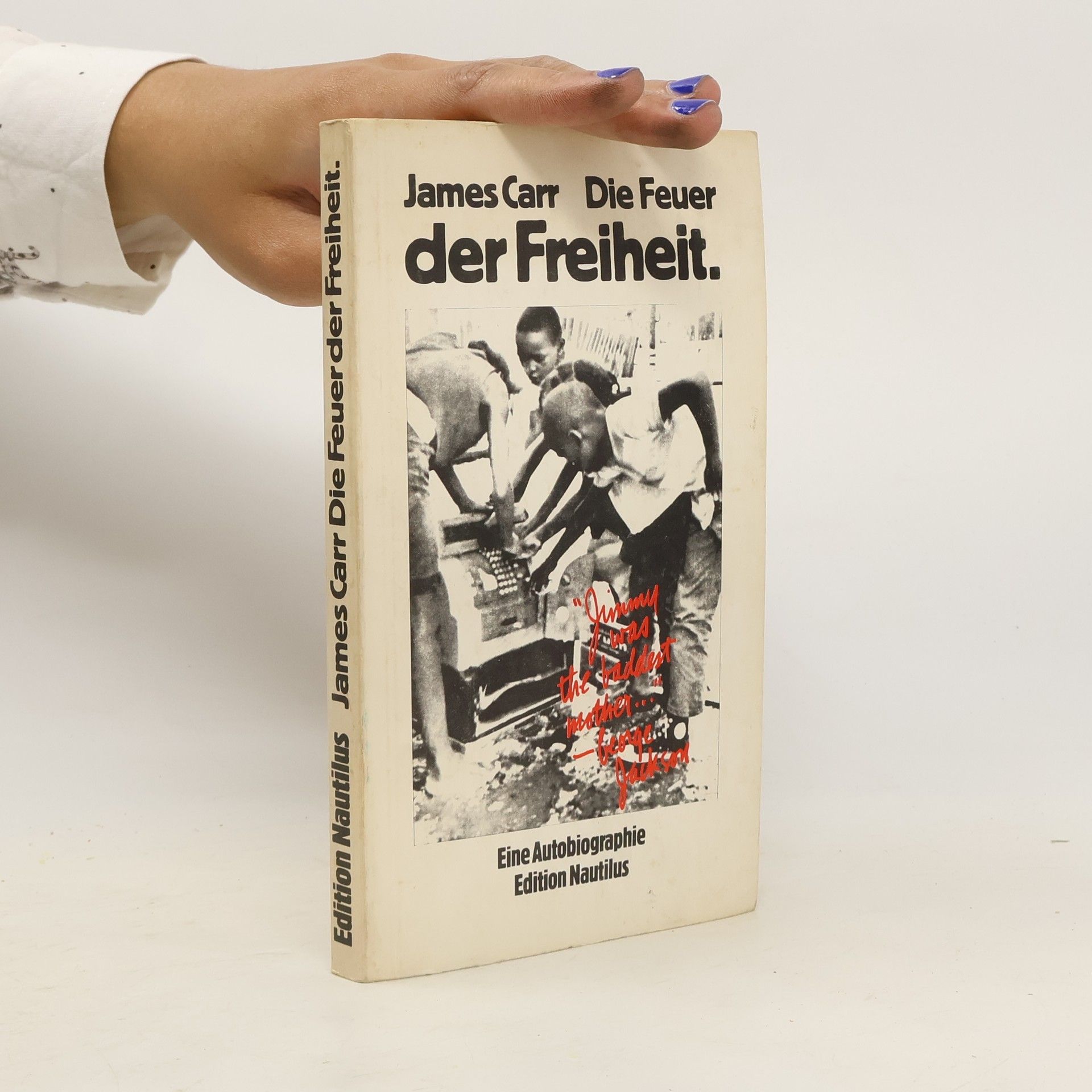 James Edward Carr Die Feuer der Freiheit