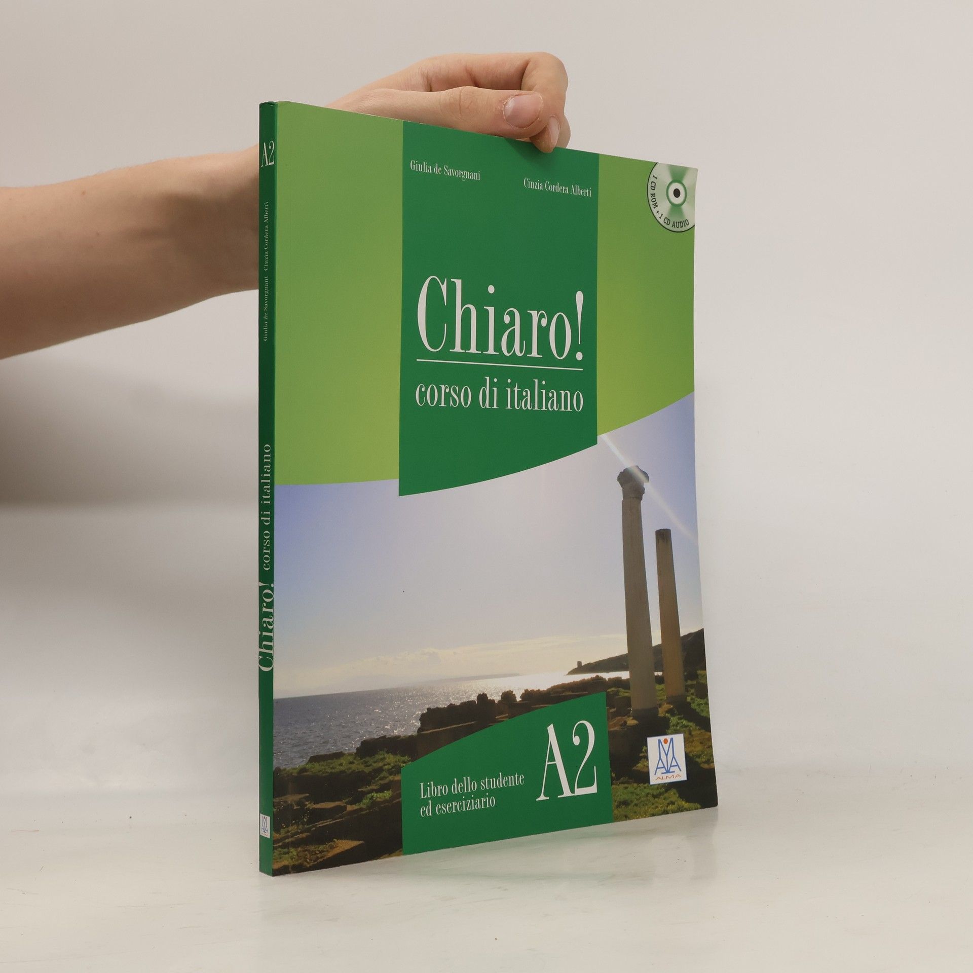 Giuliavde Savorgnani Chiaro! : corso di italiano : A2. Libro dello studente ed eserciziario