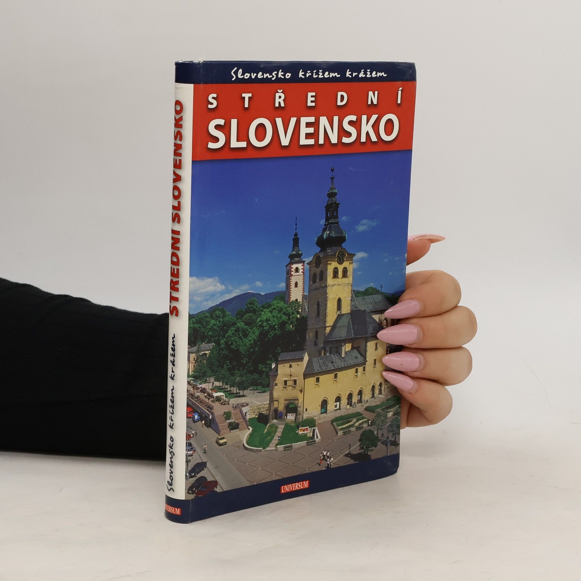 Petr Ludvík Slovensko křížem krážem. Střední Slovensko