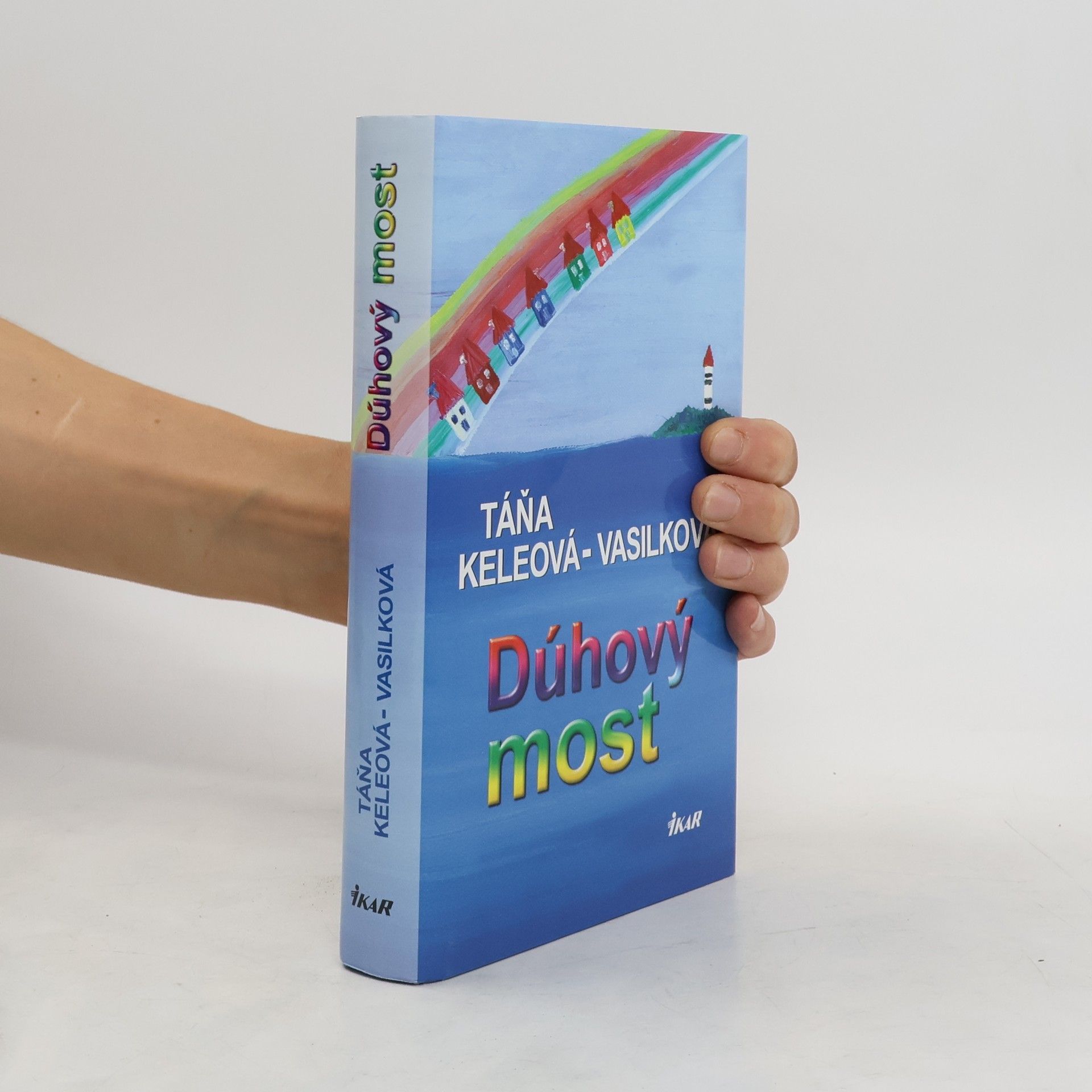 Táňa Keleová Vasilková Dúhový most