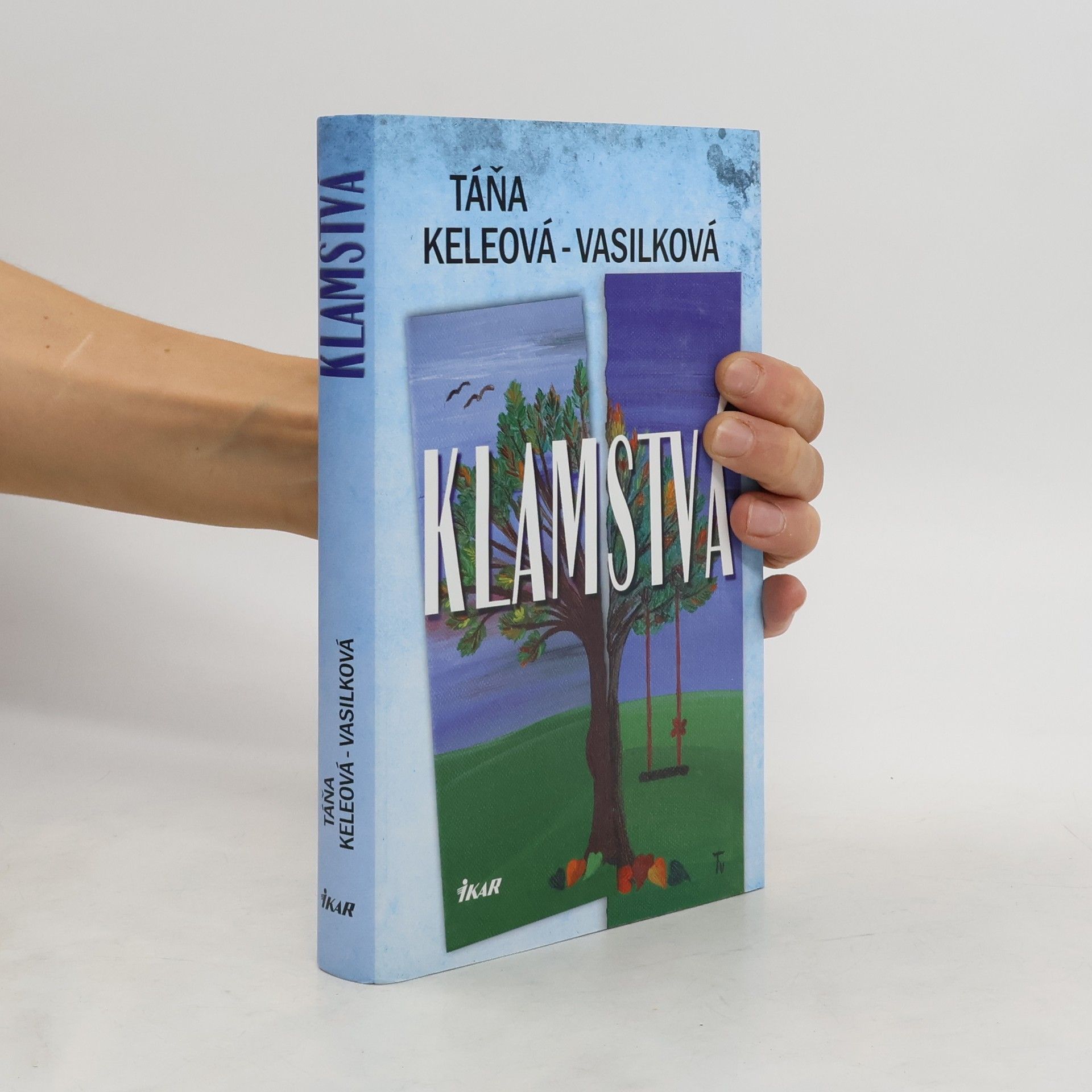 Táňa Keleová-Vasilková Klamstvá
