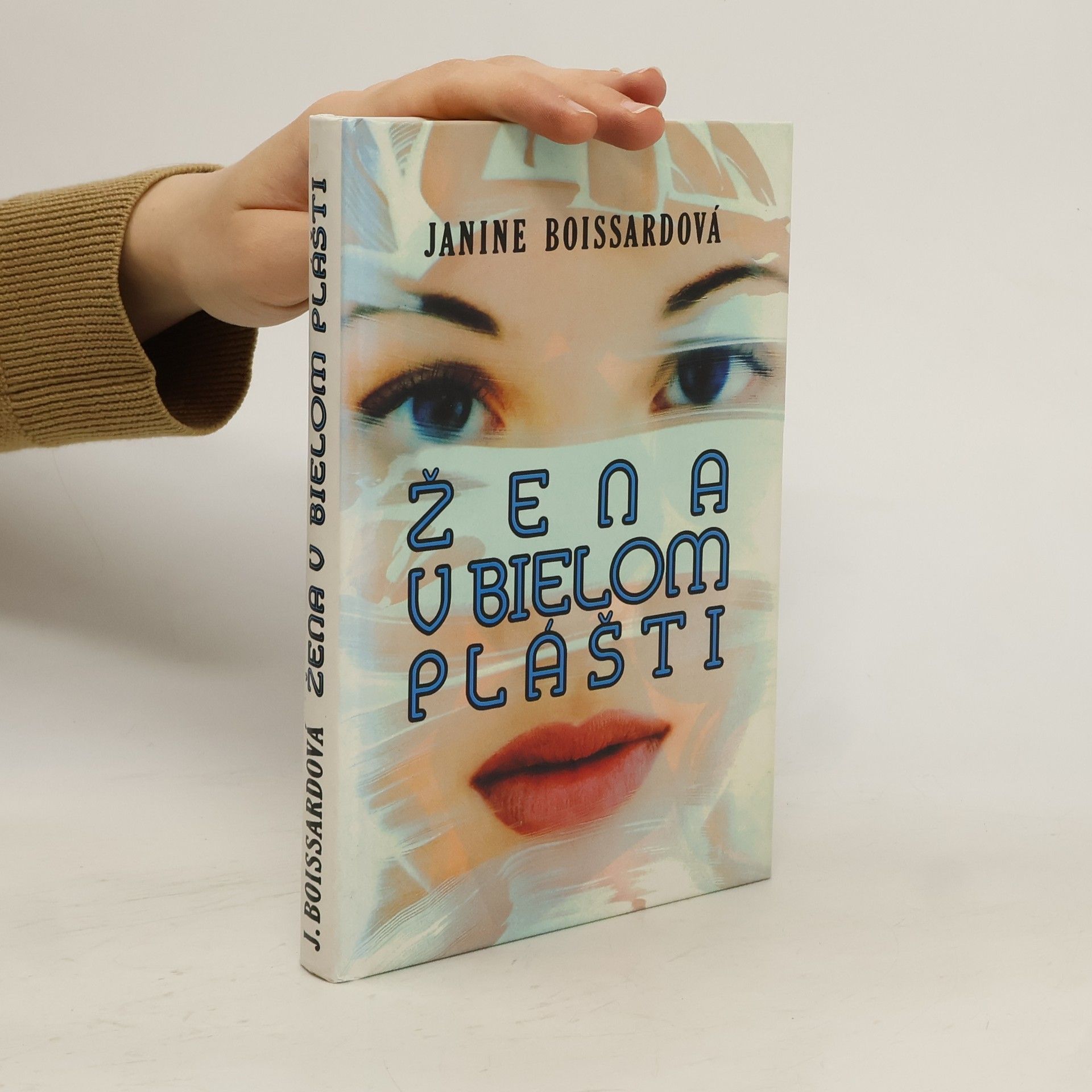 Janine Boissard Žena v bielom plášti
