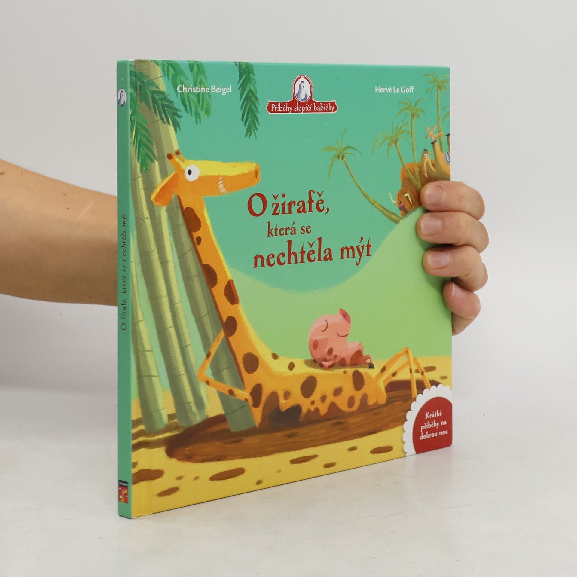 Christine Beigel O žirafě, která se nechtěla mýt