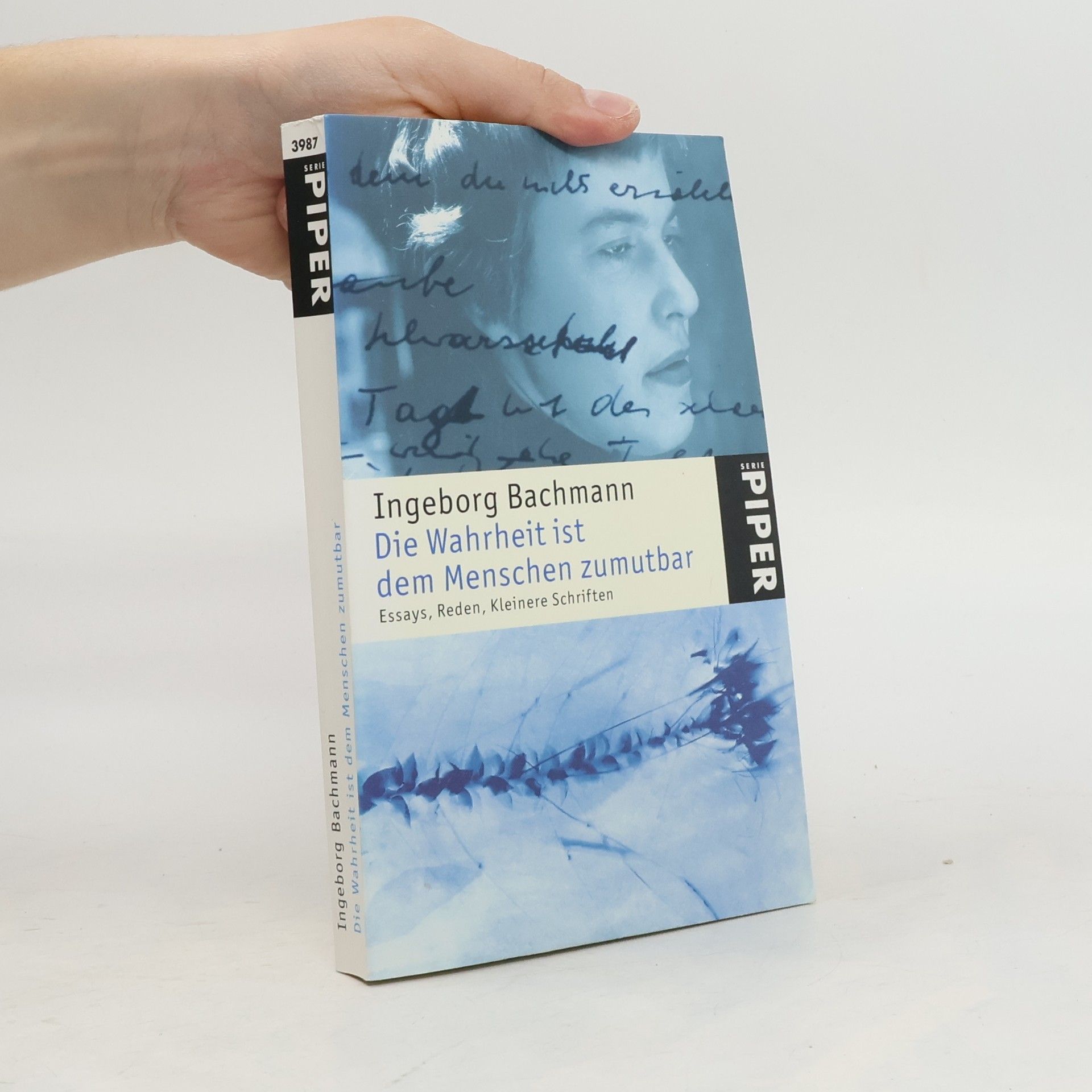 Ingeborg Bachmann Die Wahrheit ist dem Menschen zumutbar