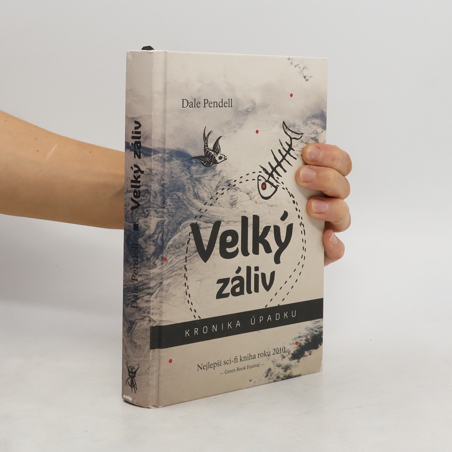 Velký záliv: Kronika úpadku