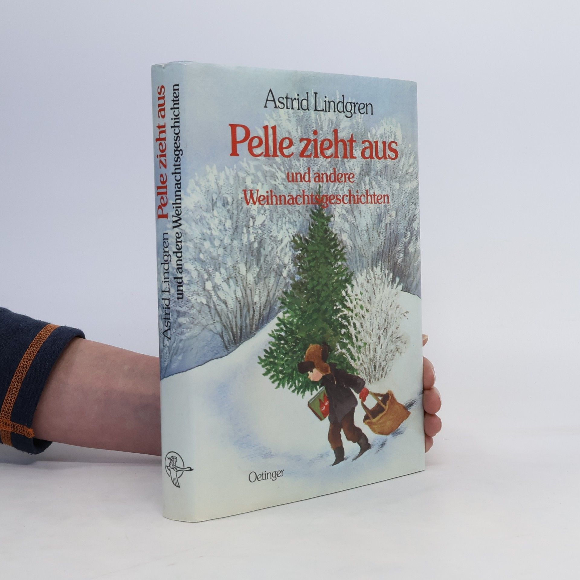 Astrid Lindgren Pelle zieht aus und andere Weihnachtsgeschichten