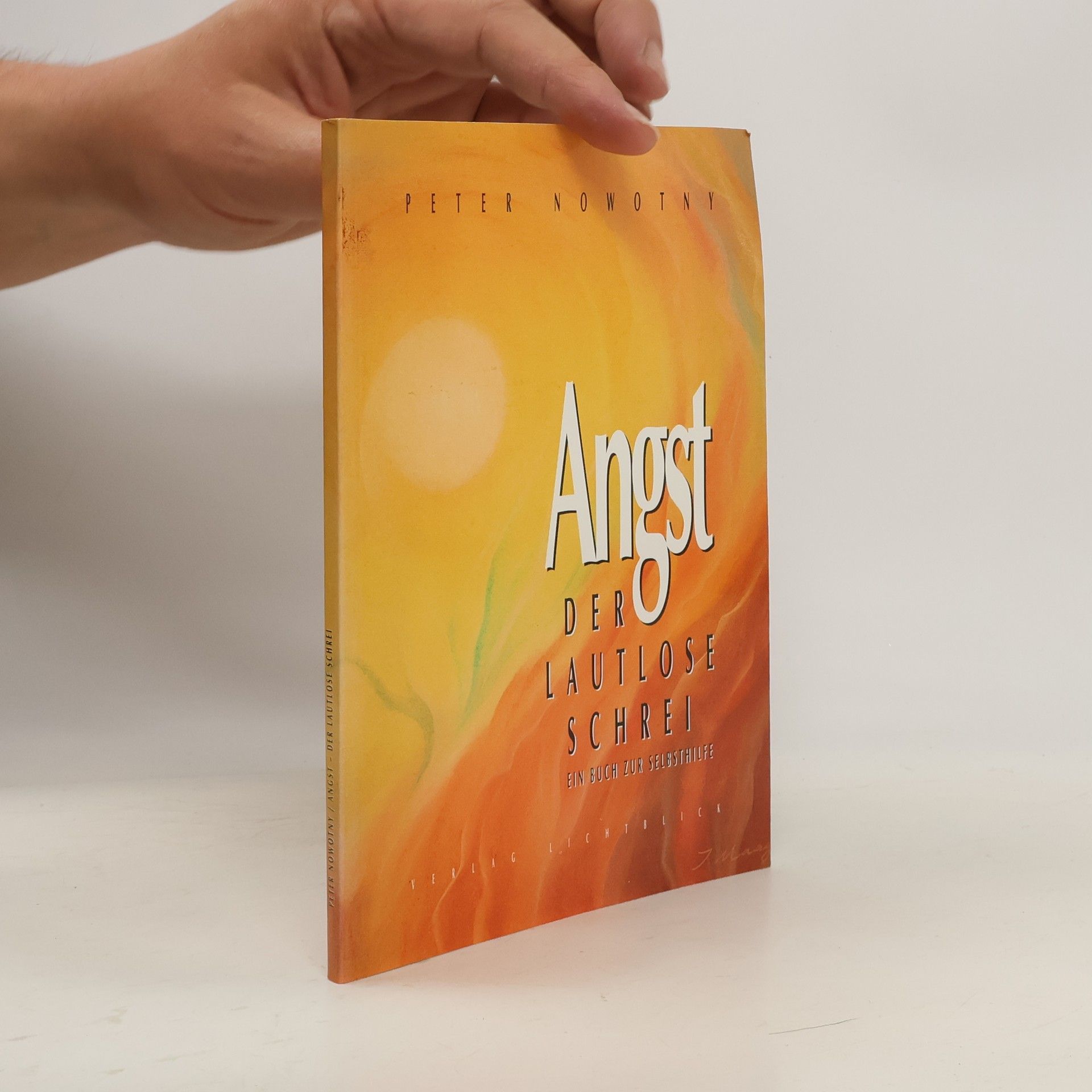 Peter Nowotny Angst, der lautlose Schrei