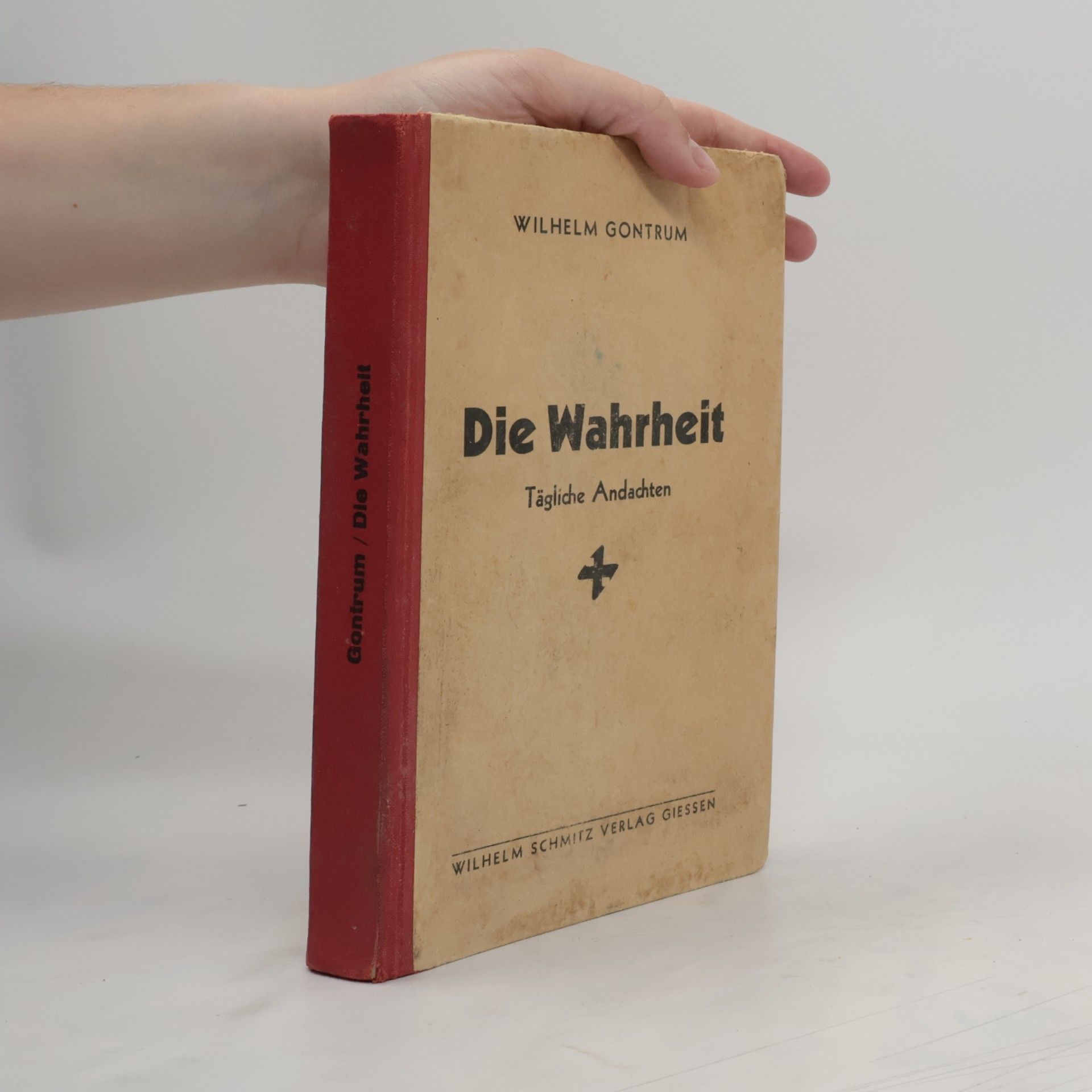 Wilhelm Gontrum Die Wahrheit