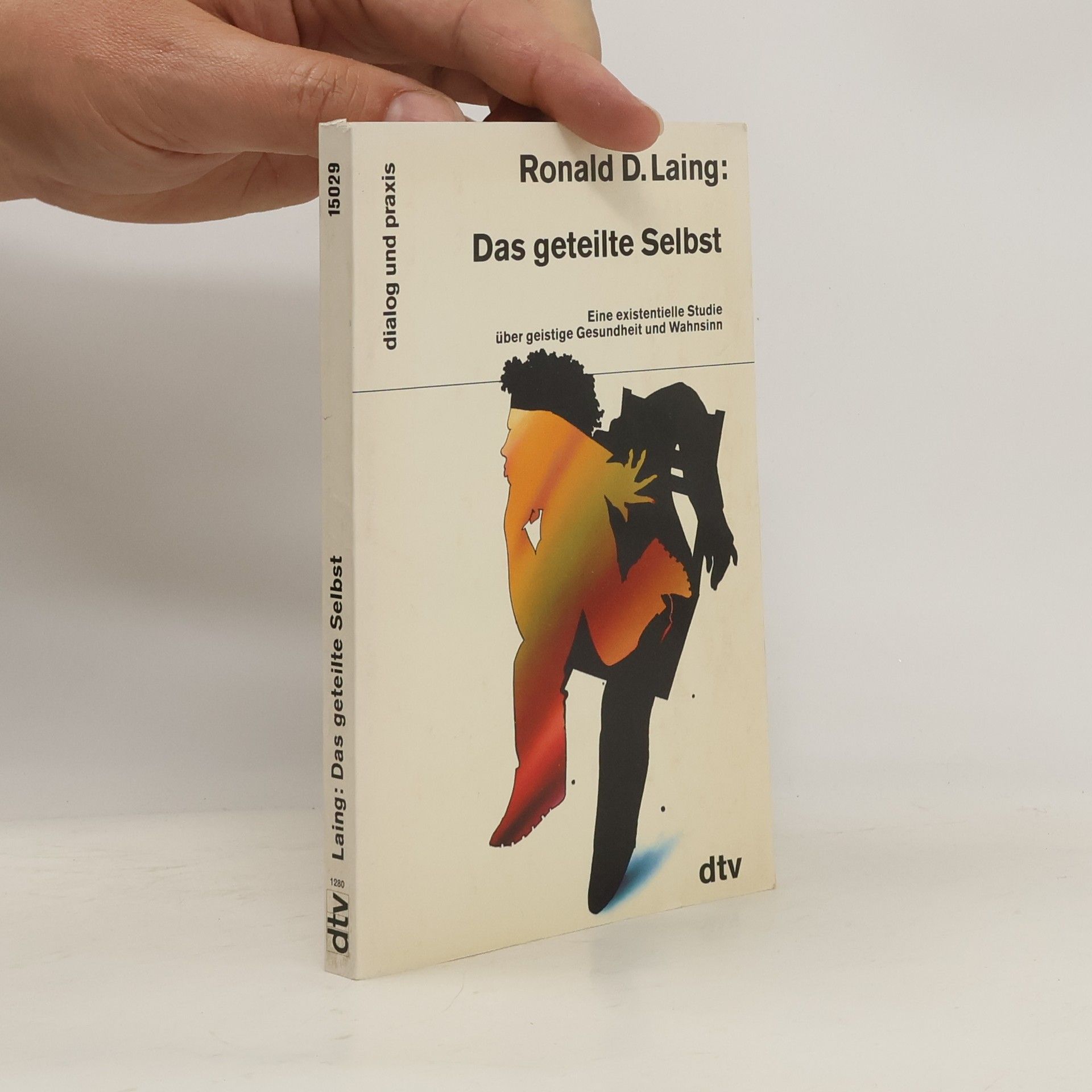 R. D. Laing Das geteilte Selbst