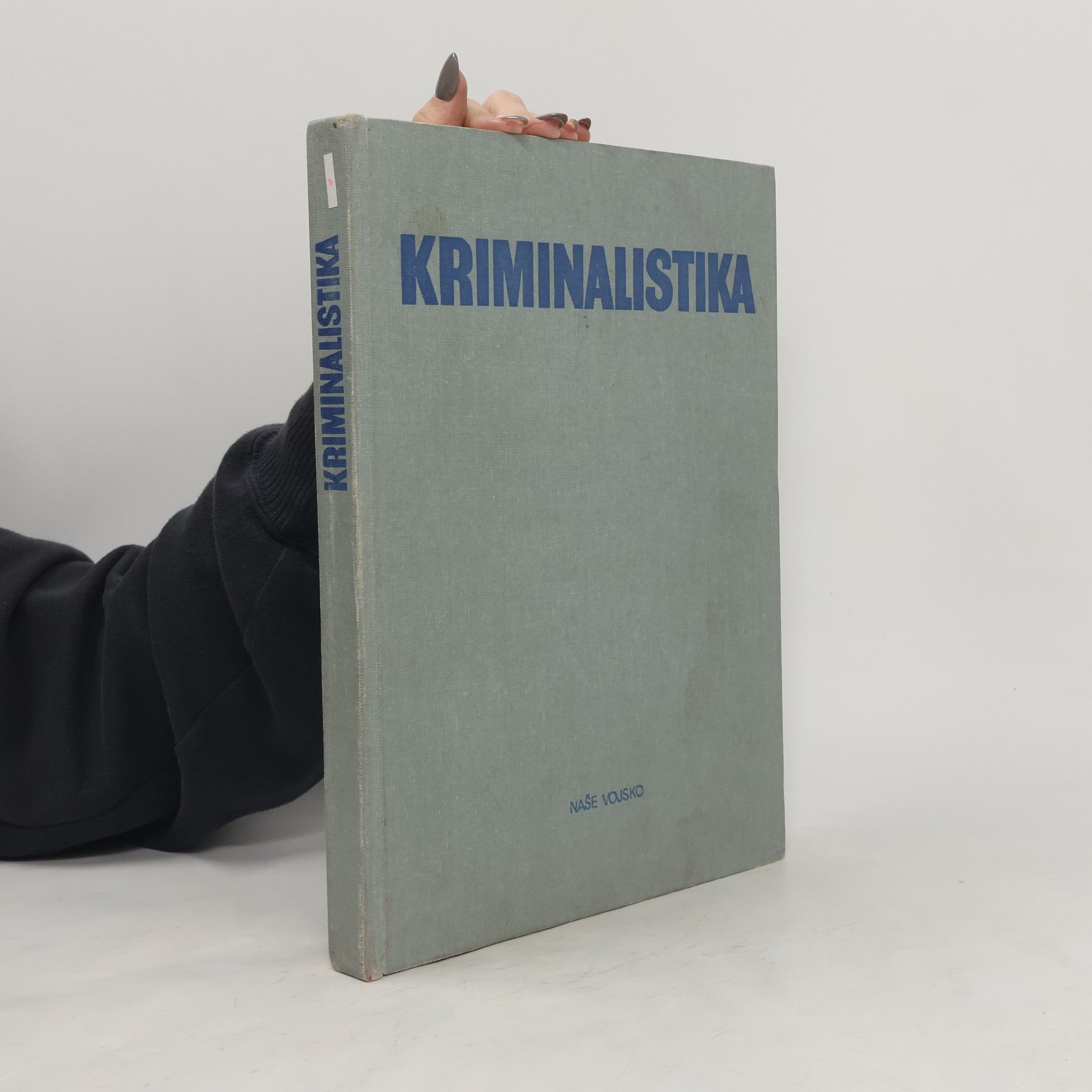 Ján Pješčak Kriminalistika. Učebnice pro právnické fakulty