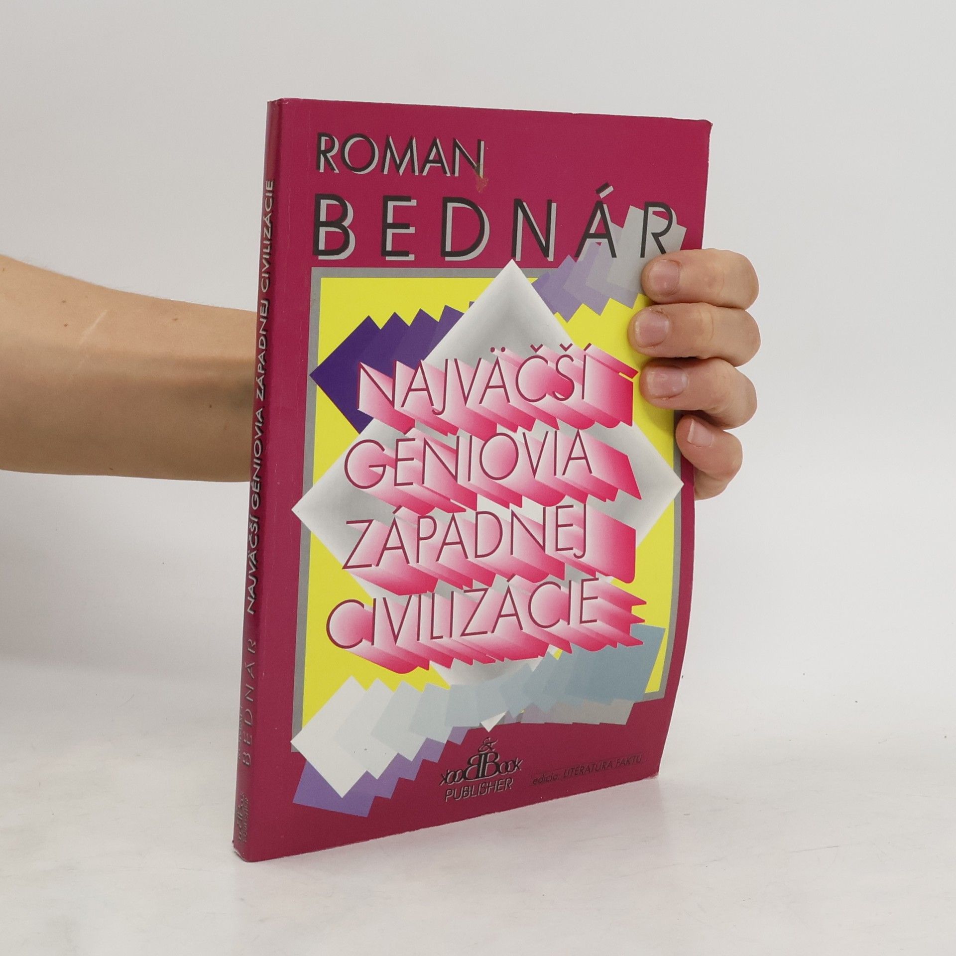 Roman Bednár Najväčší géniovia západnej civilizácie