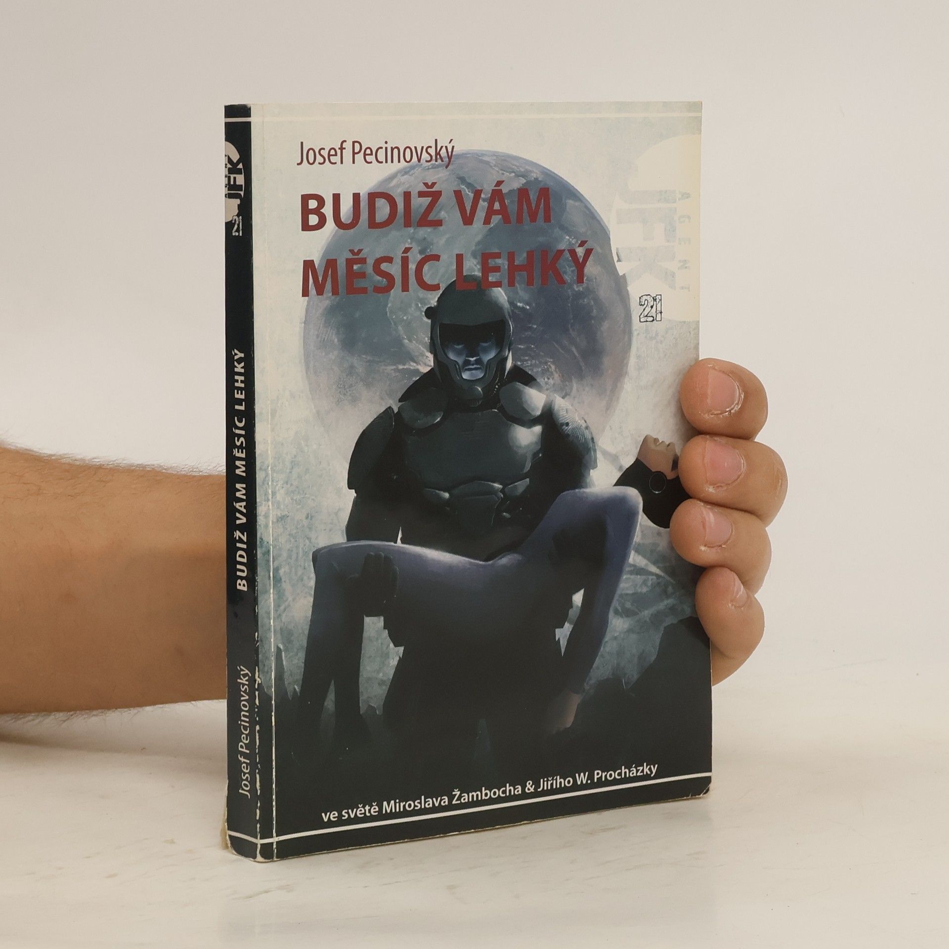 Josef Pecinovský Budiž vám Měsíc lehký