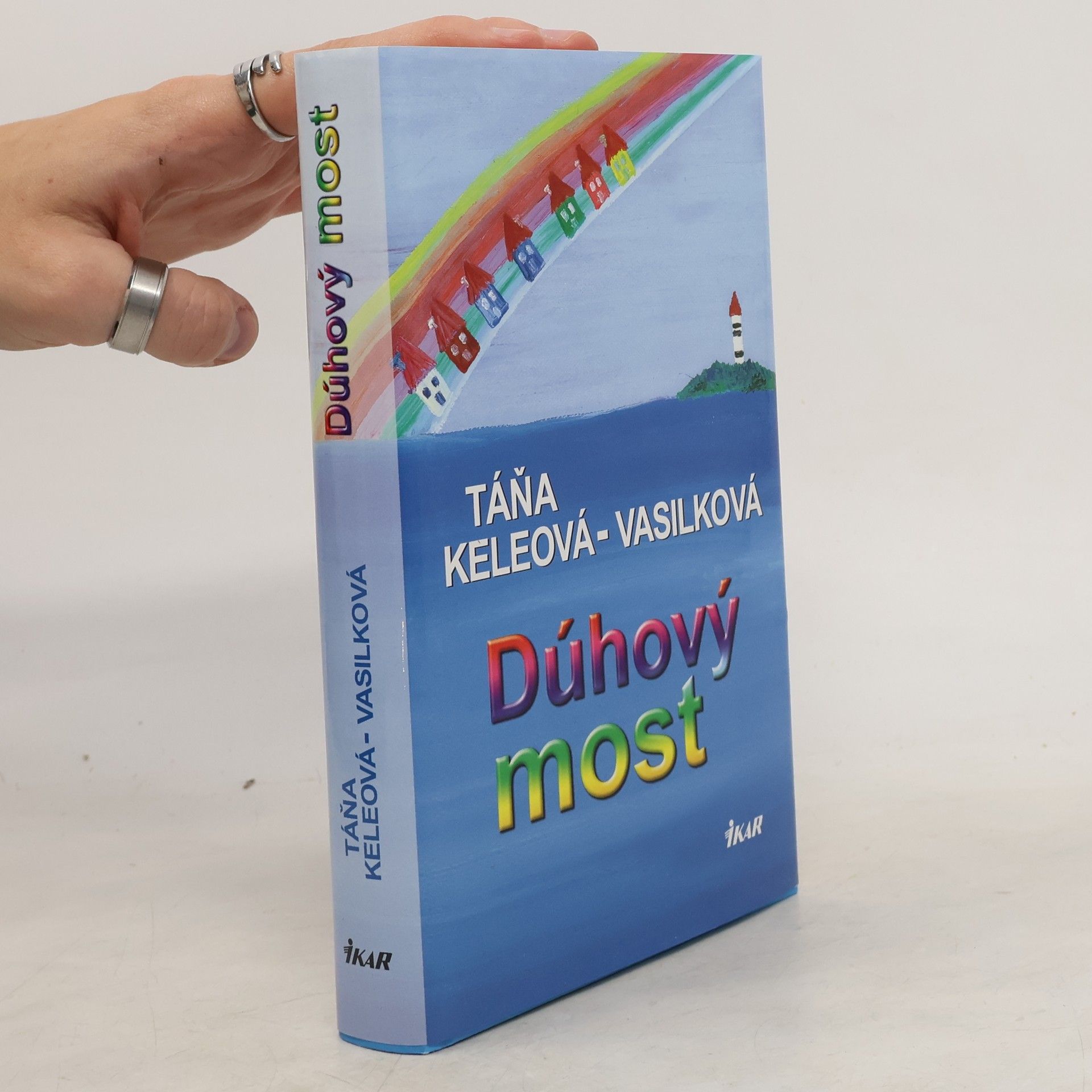 Táňa Keleová-Vasilková Dúhový most