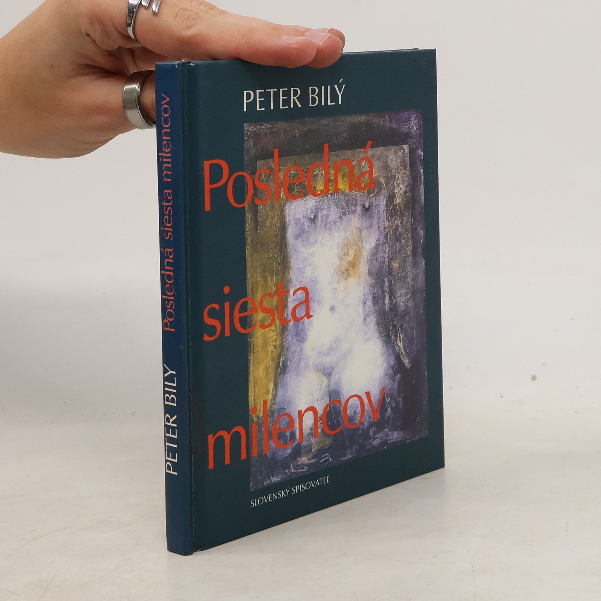 Peter Bilý Posledná siesta milencov