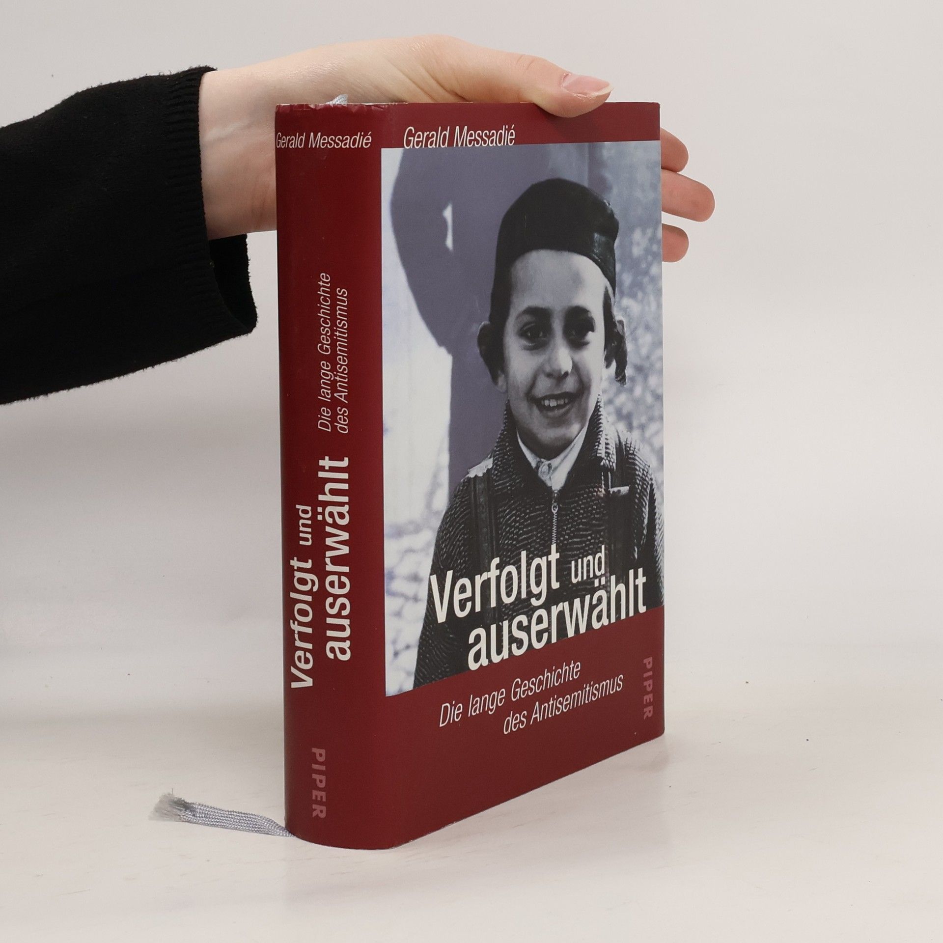 Gerald Messadié Verfolgt und auserwählt