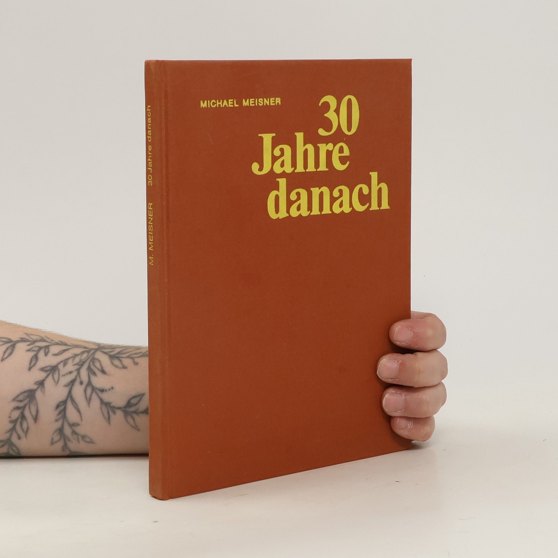 Michael Meisner 30 Jahre danach